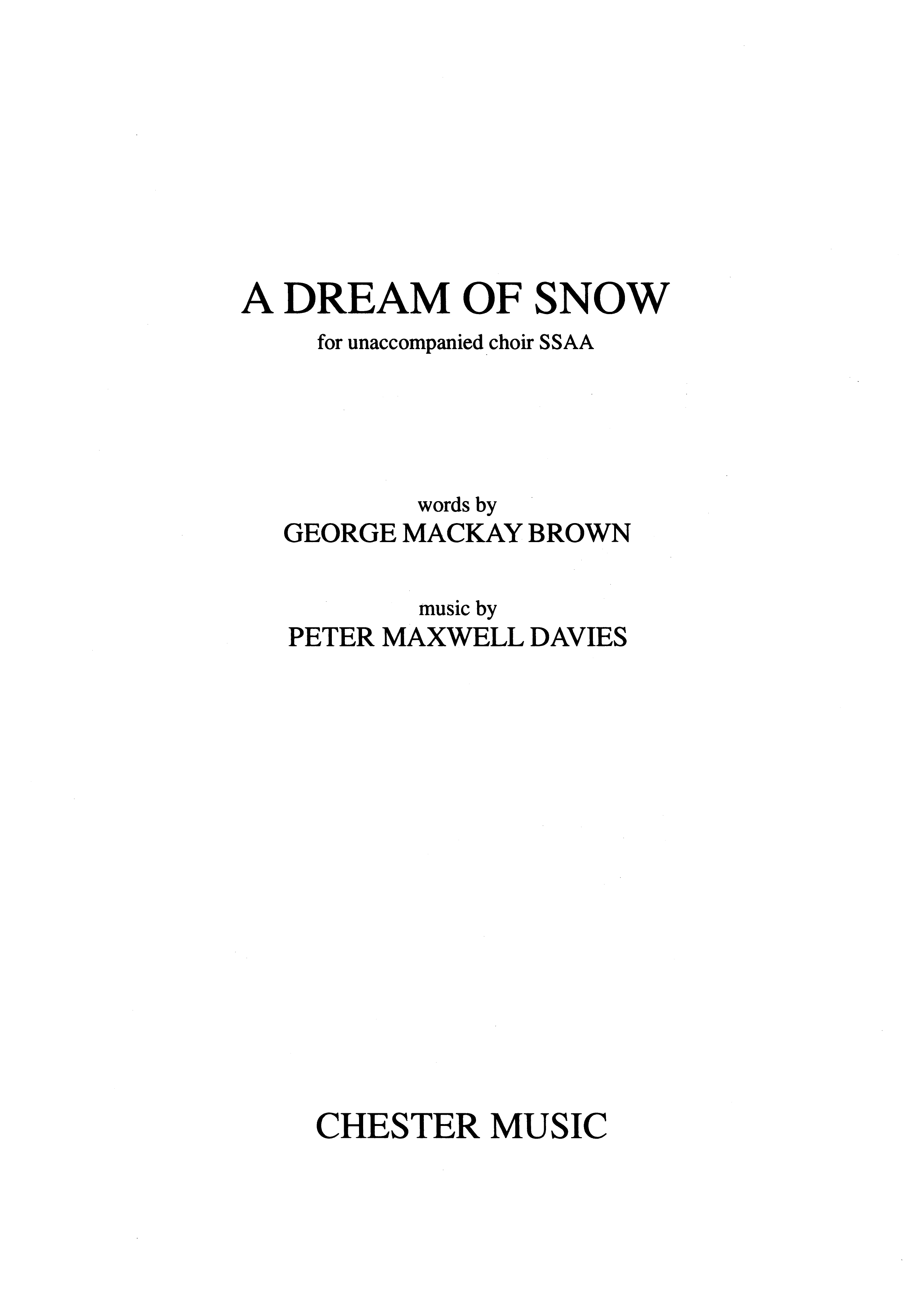Peter Maxwell Davies: A Dream of Snow: SSAA: Vocal Score