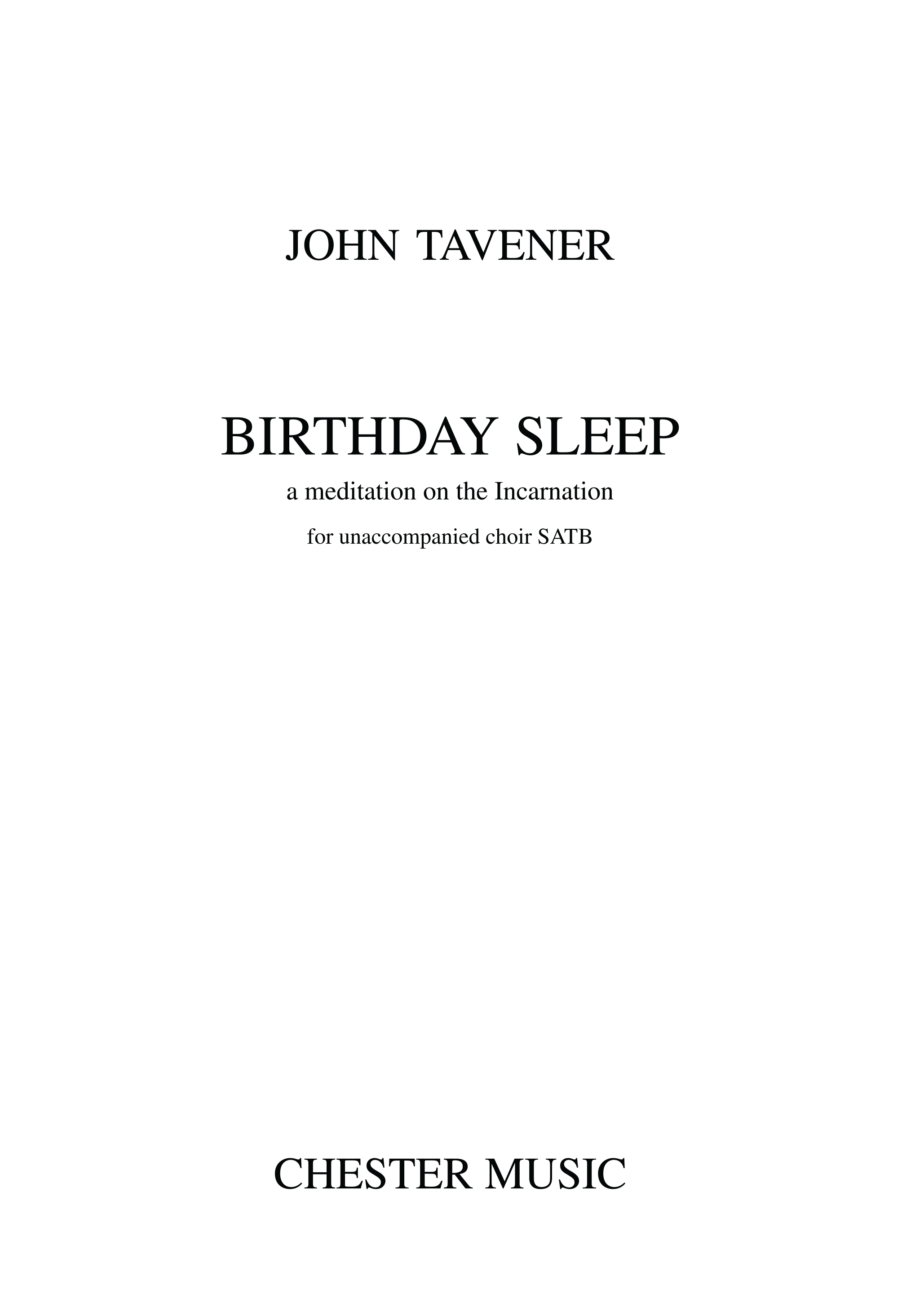 John Tavener: Birthday sleep: SATB: Vocal Score