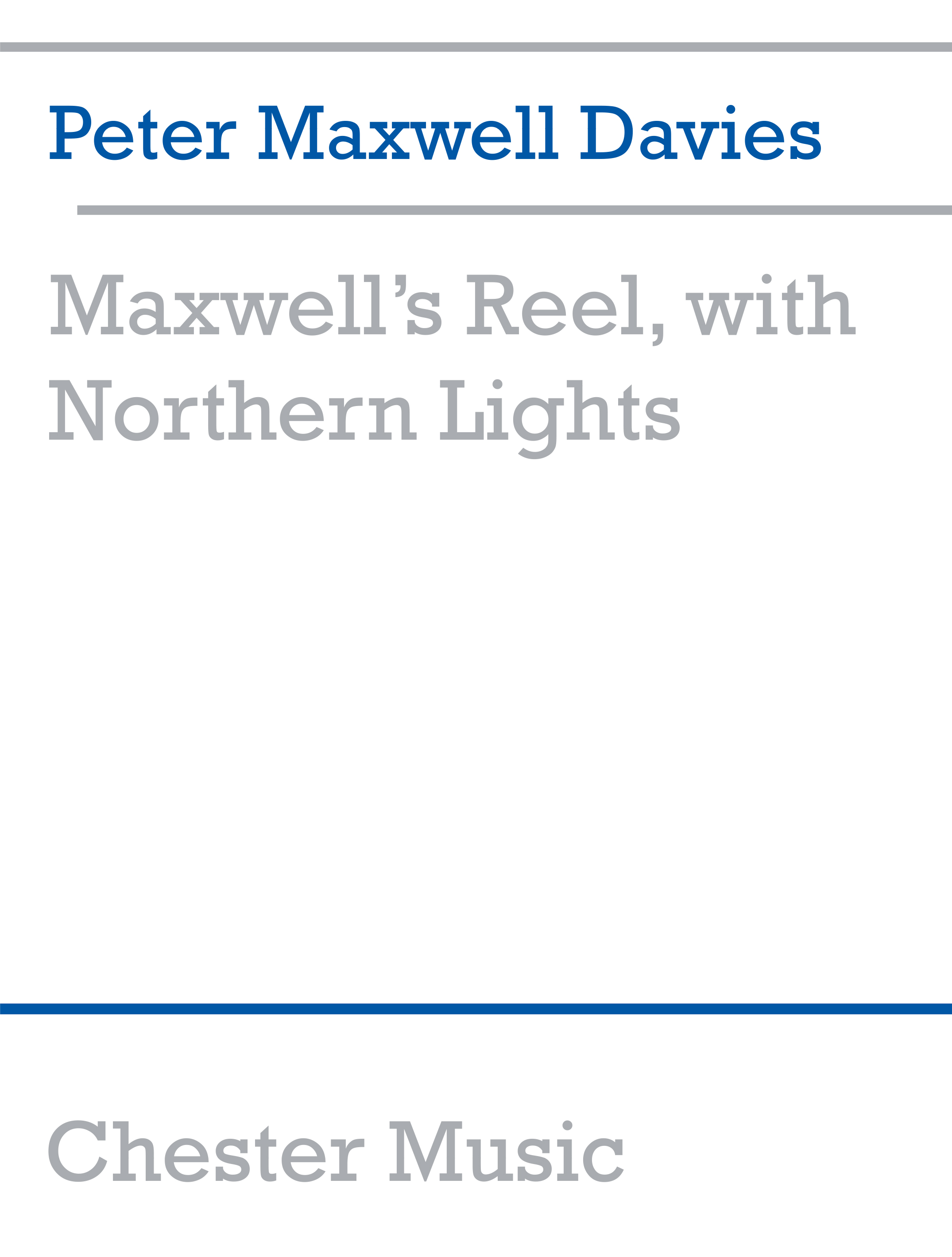 Peter Maxwell Davies: Maxwell's Reel  With Northern Lights: Orchestra: Miniature