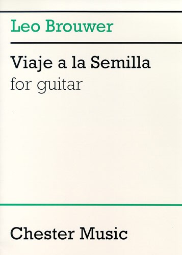 Leo Brouwer: Viaje A La Semilla For Guitar: Guitar: Instrumental Work