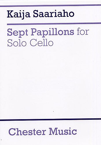 Kaija Saariaho: 7 Papillons For Solo Cello: Cello: Instrumental Work