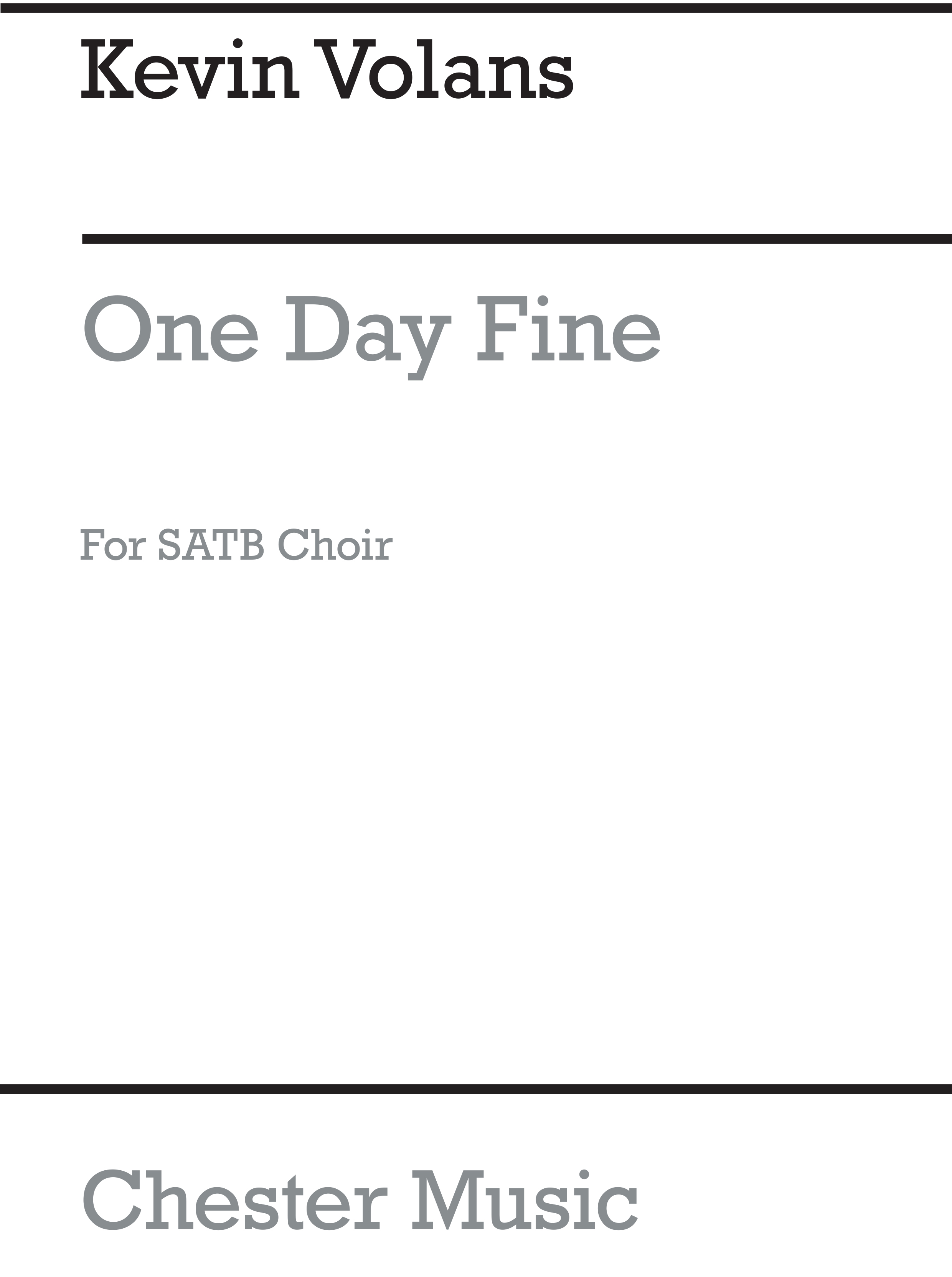 Kevin Volans: One Fine Day: SATB: Vocal Score