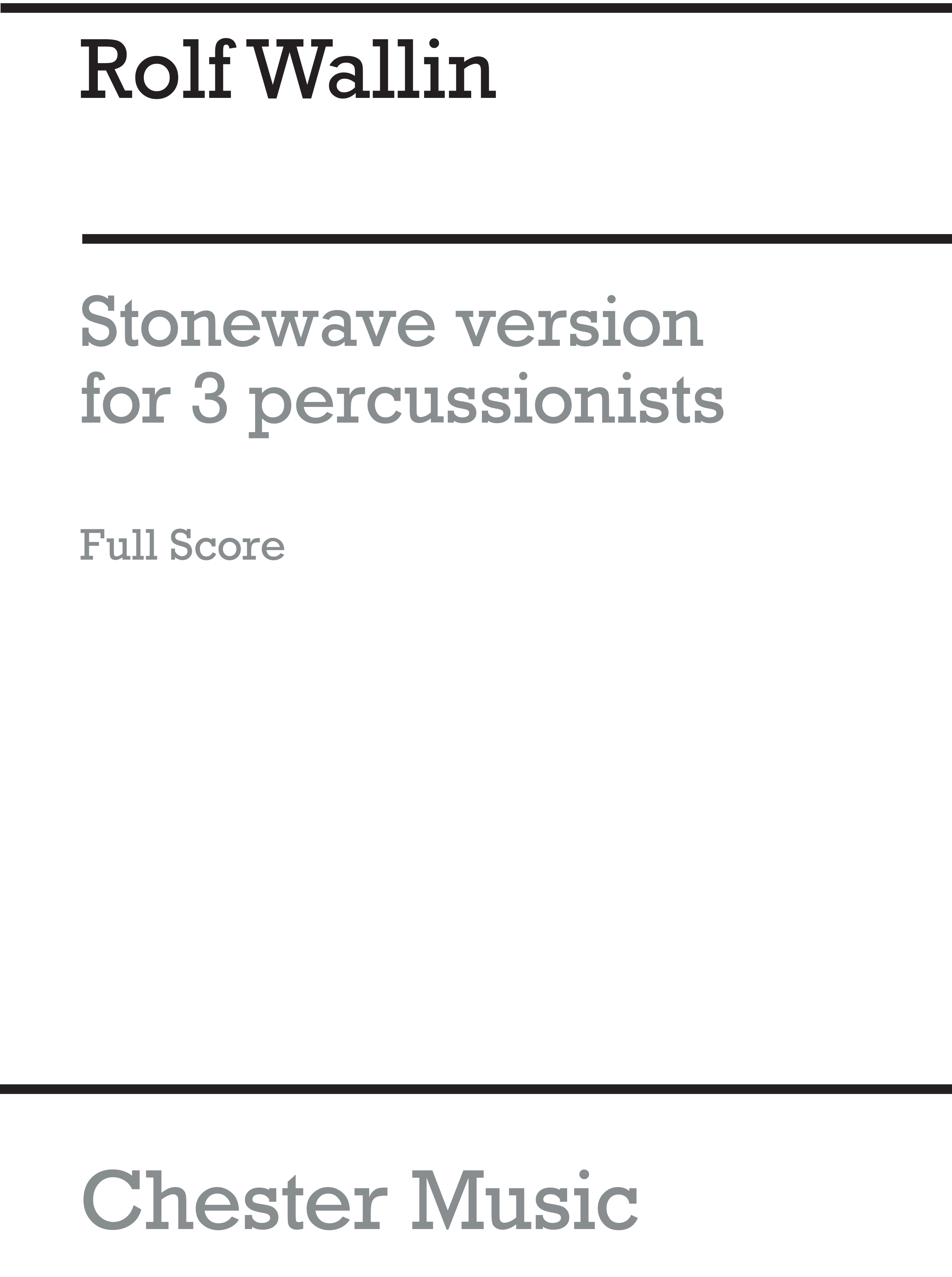 Rolf Wallin: Stonewave For Three Percussionists: Percussion: Score