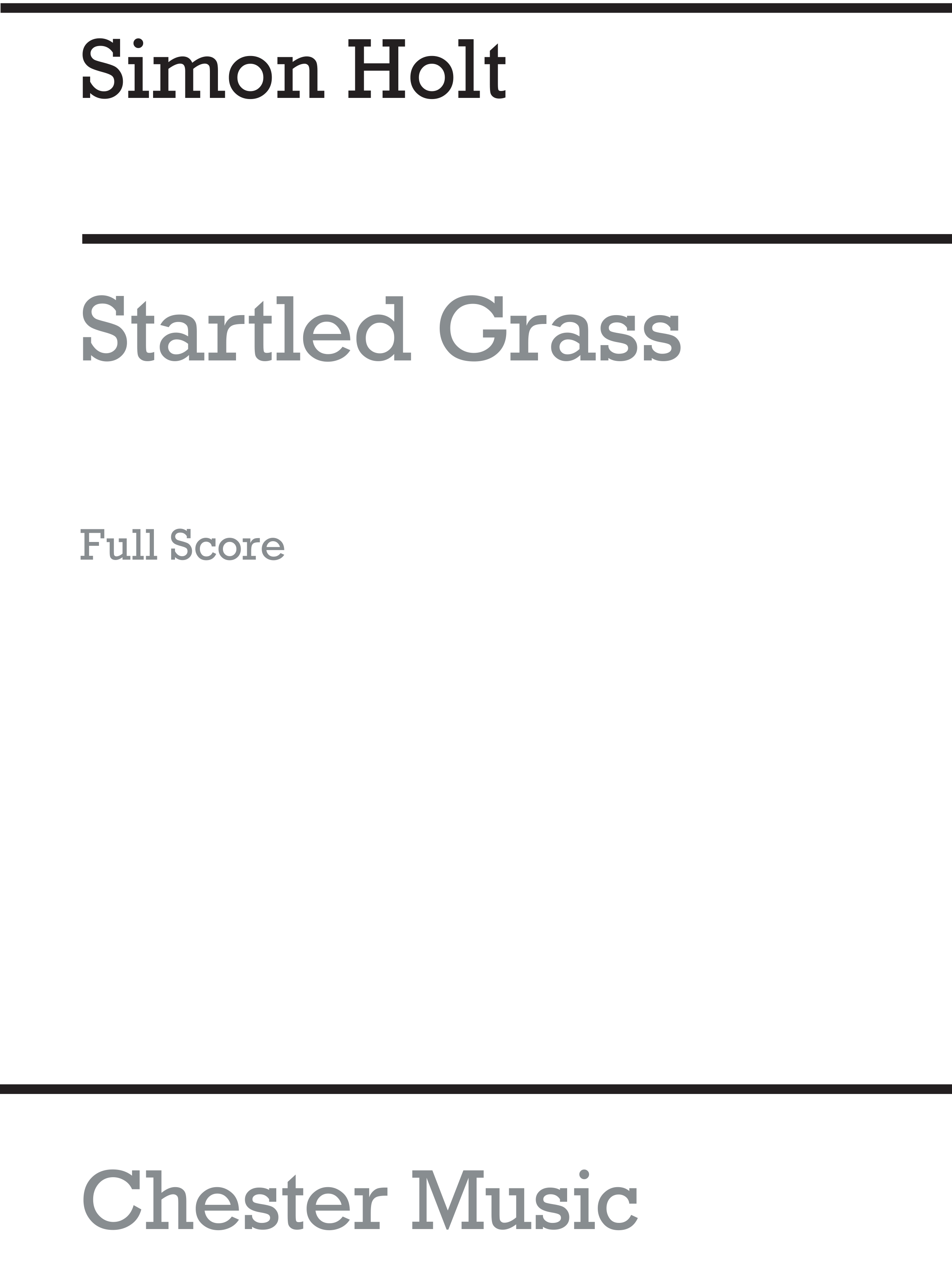 Simon Holt: Startled Grass: Chamber Ensemble: Score