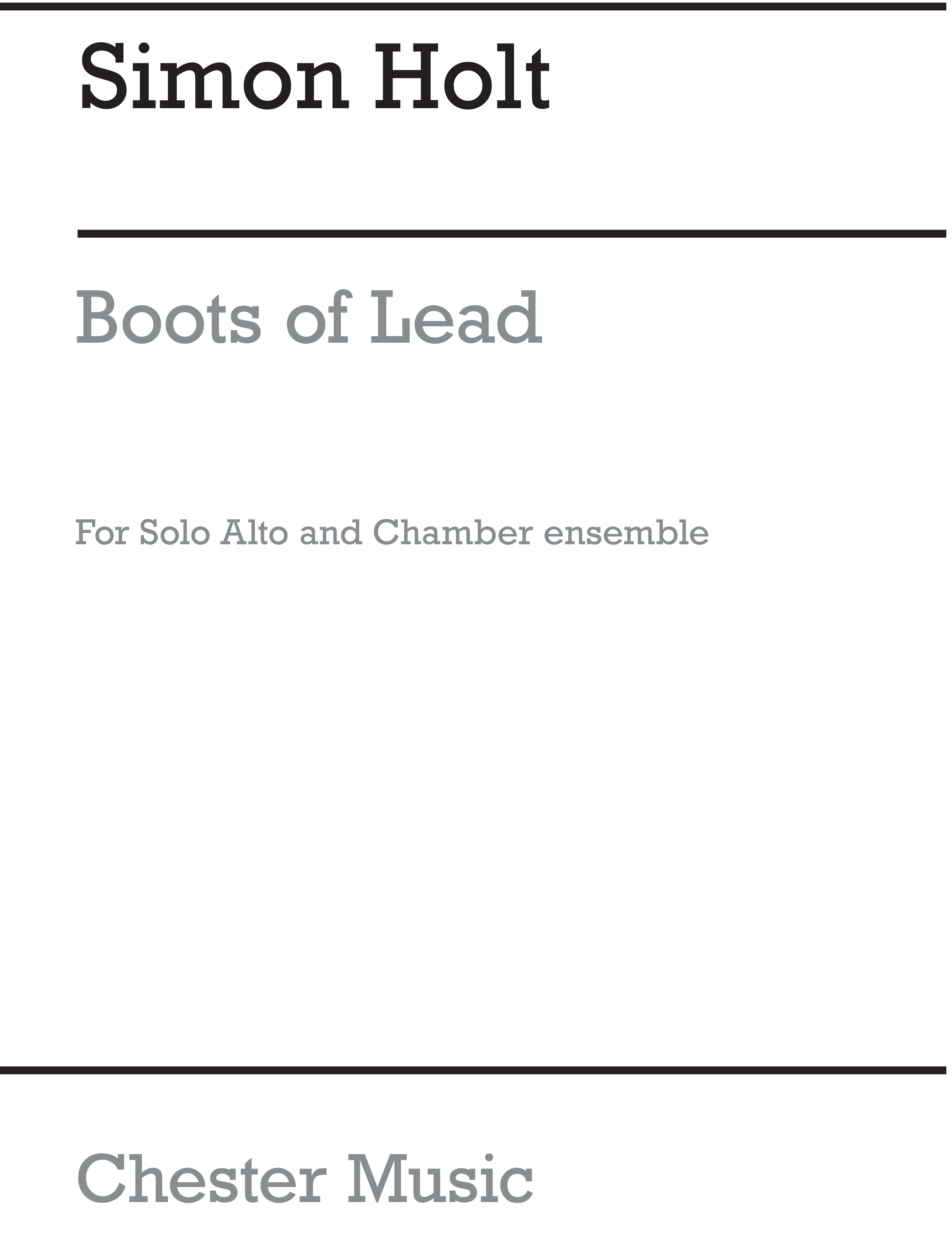 Simon Holt: Boots Of Lead For Alto And Chamber Ensemble: Alto: Score