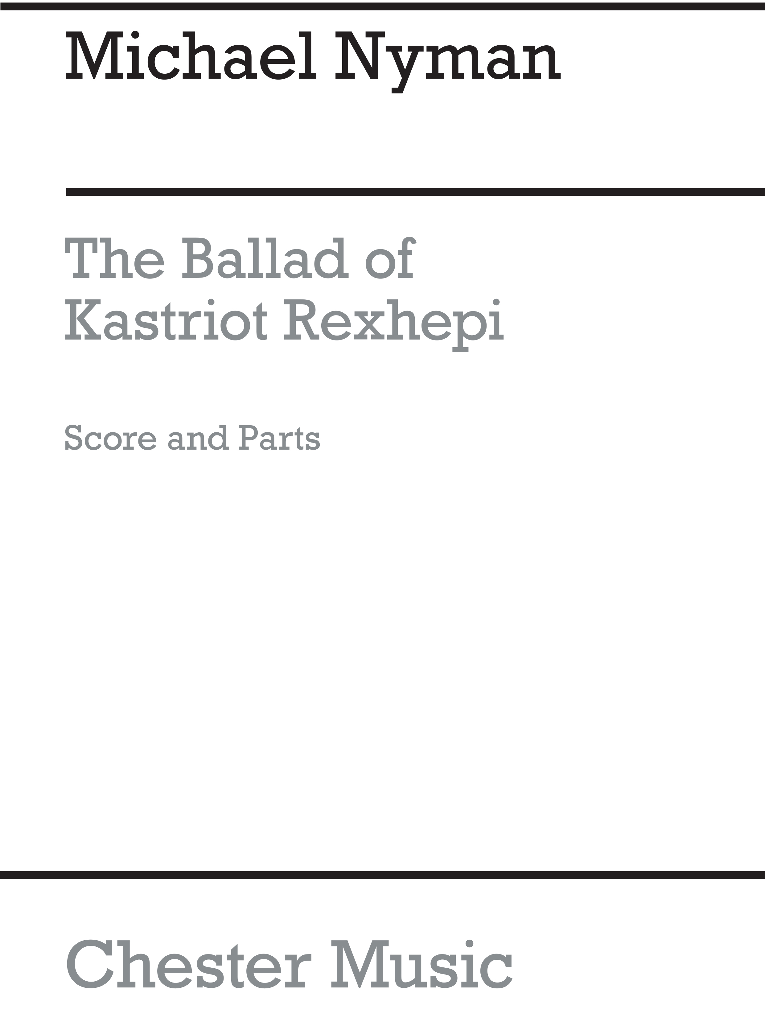 Michael Nyman: The Ballad Of Kastriot Rexhepi: String Quartet: Score and Parts