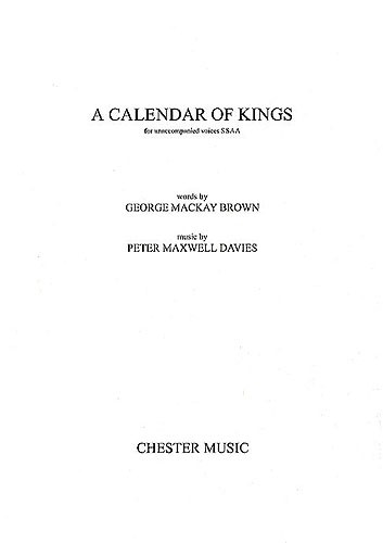Peter Maxwell Davies: A Calendar Of Kings: SSAA: Vocal Score