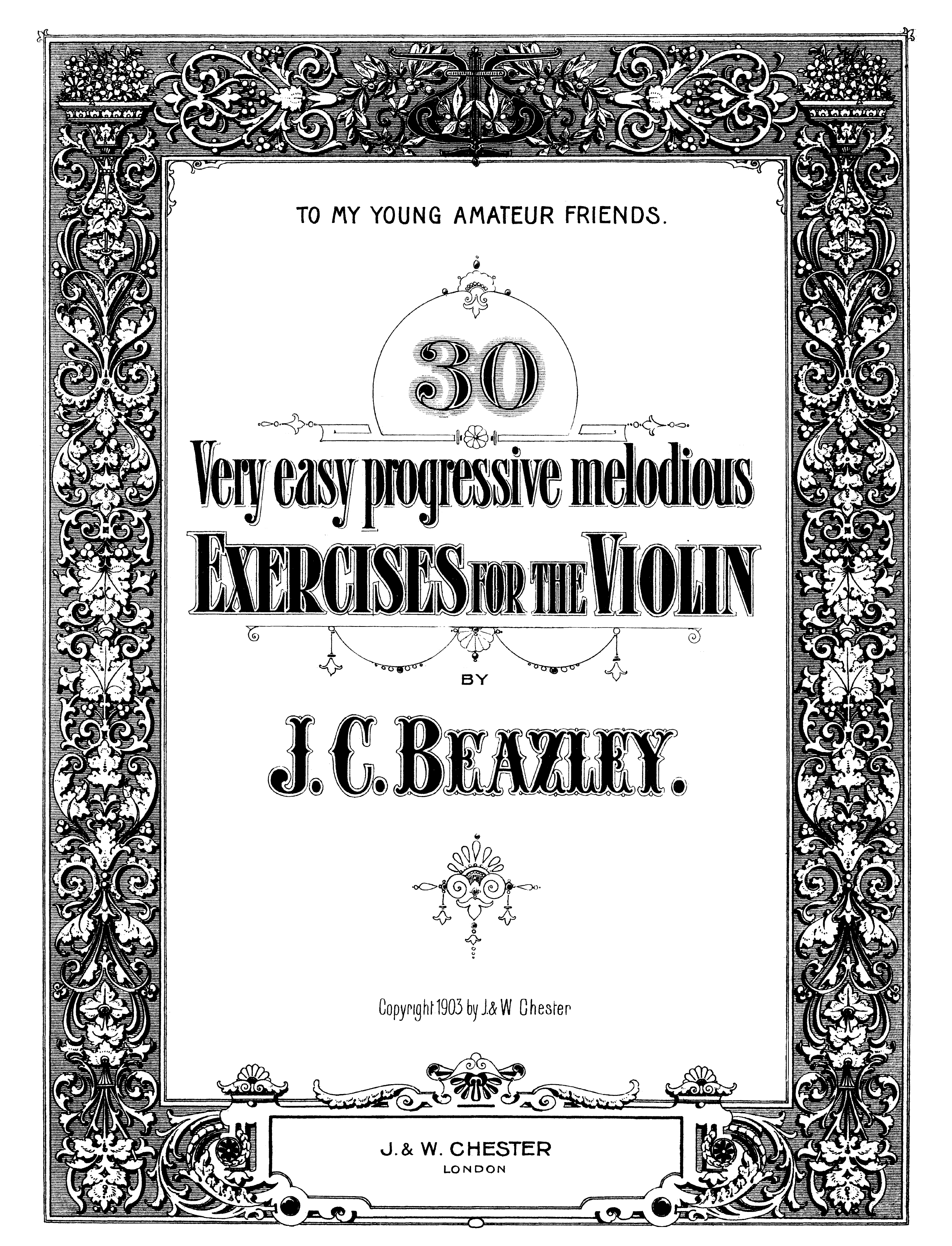 J.C. Beazley: 30 Very Easy Progressive Melodious Exercises: Violin: Study
