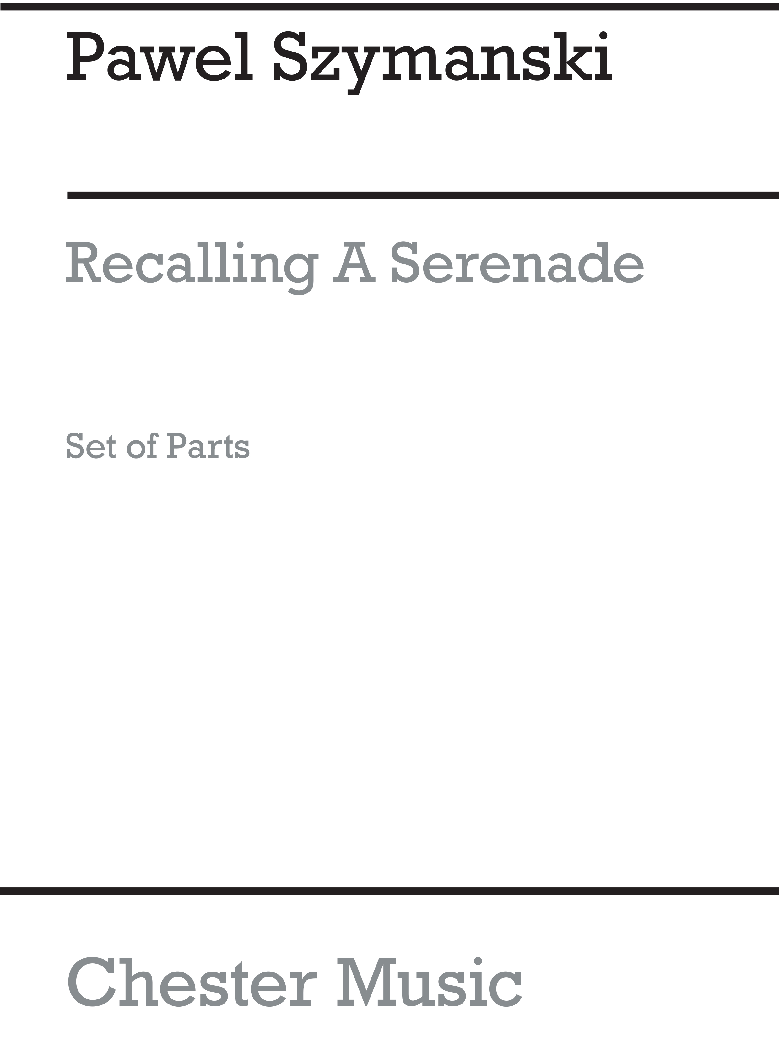 Pawel Szymanski: Recalling A Serenade (Parts): Chamber Ensemble: Instrumental