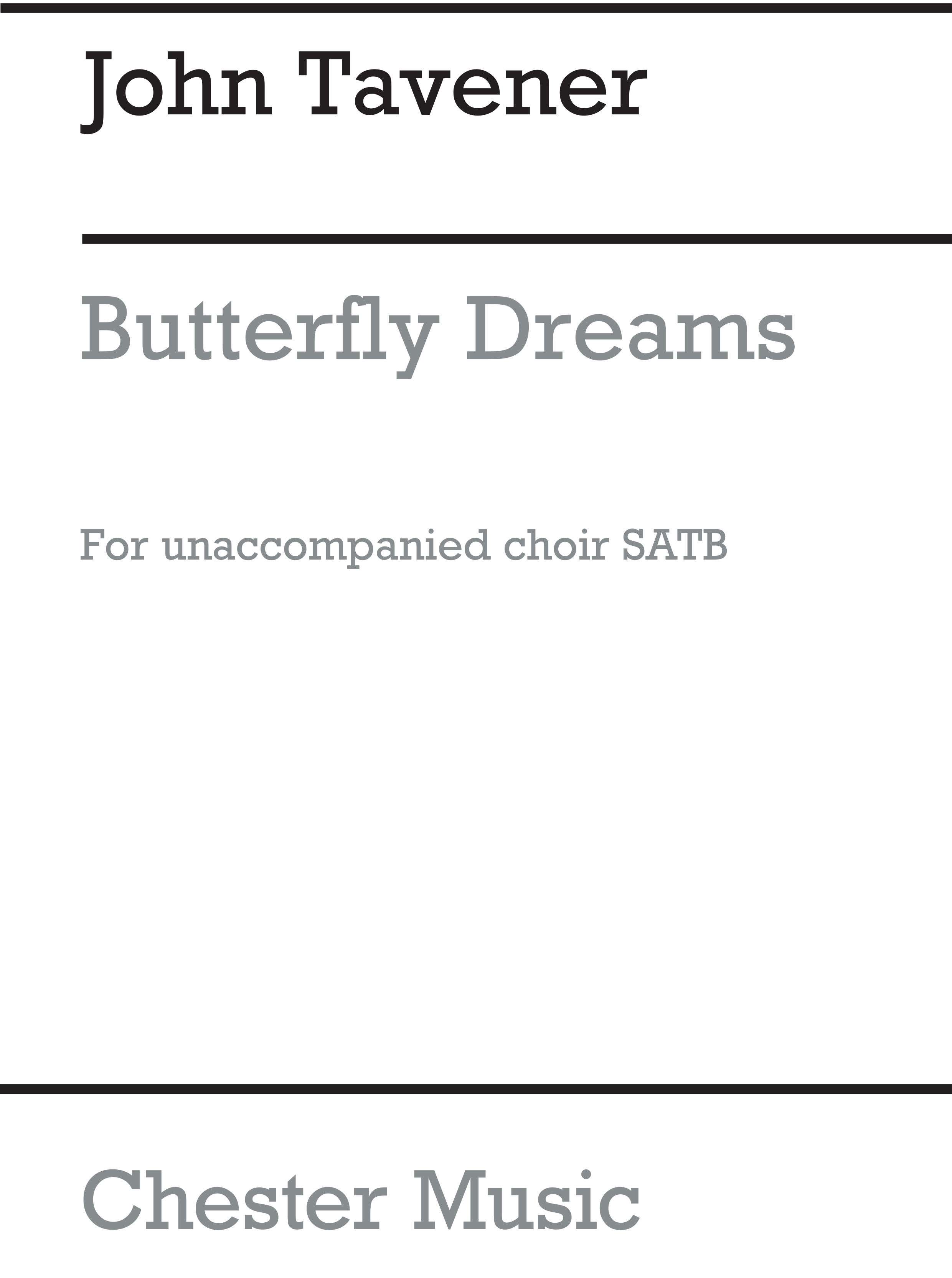 John Tavener: Butterfly Dreams: SATB: Vocal Score
