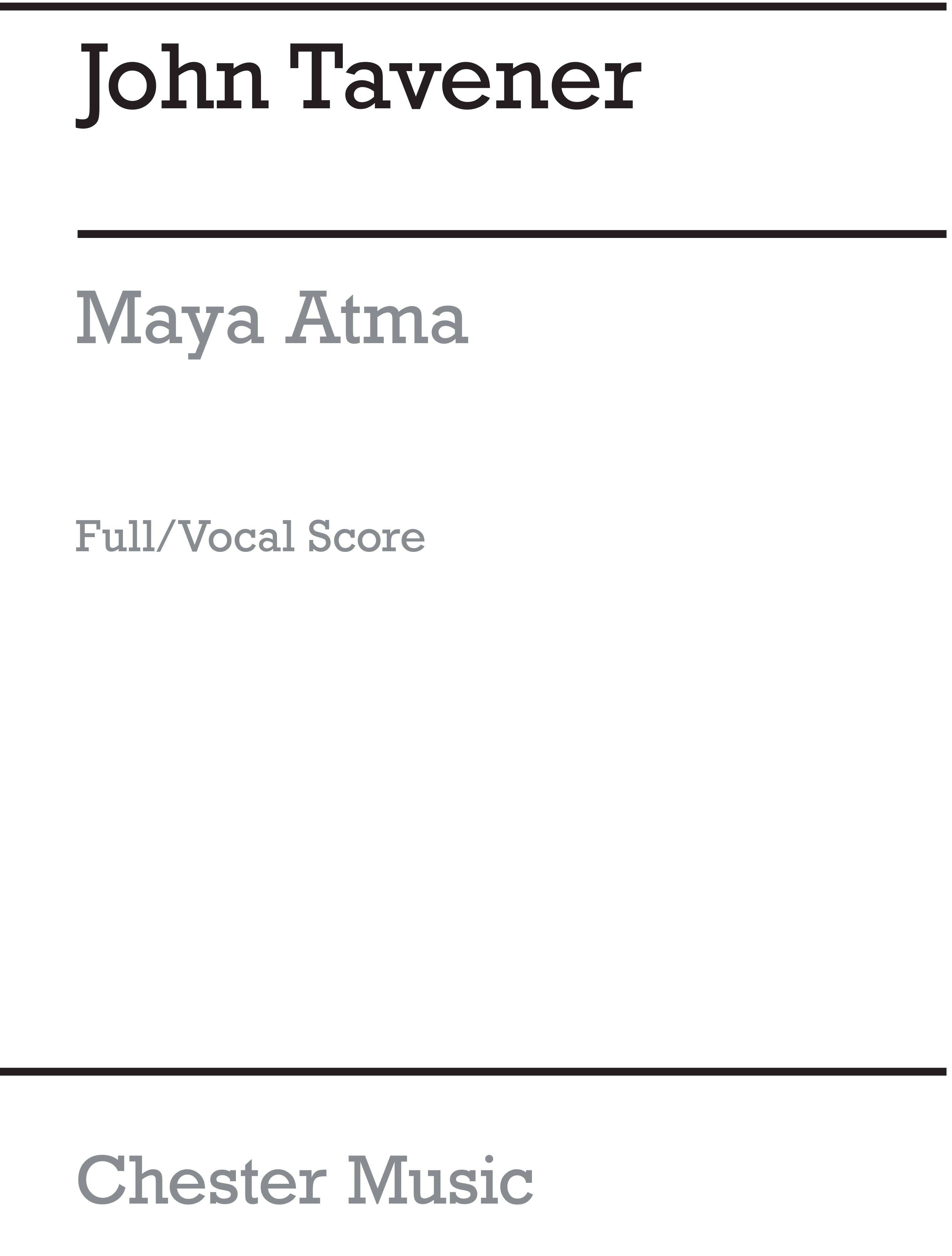 John Tavener: Maya Atma: Soprano: Vocal Score
