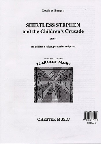 Geoffrey Burgon: Shirtless Stephen And The Children's Crusade: Soprano: Vocal