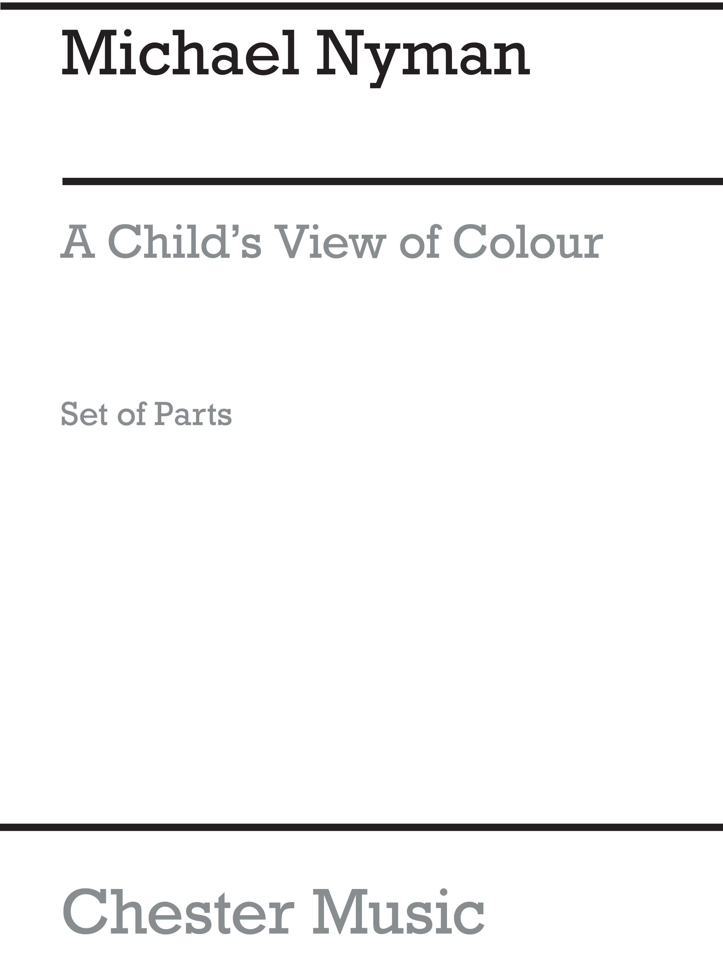Michael Nyman: A Child's View Of Colour (String Parts): String Quartet: