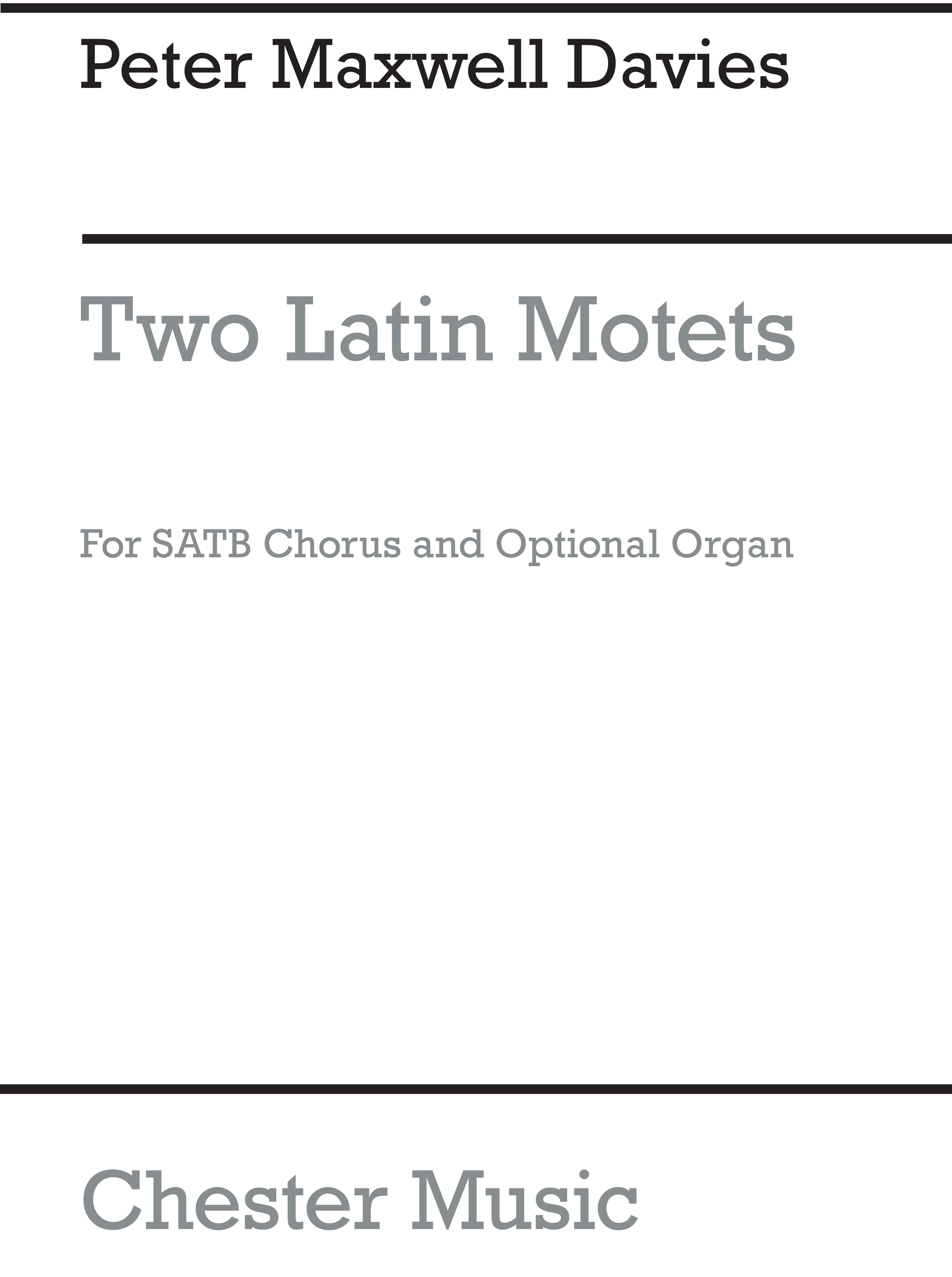 Peter Maxwell Davies: Two Latin Motets: SATB: Vocal Score