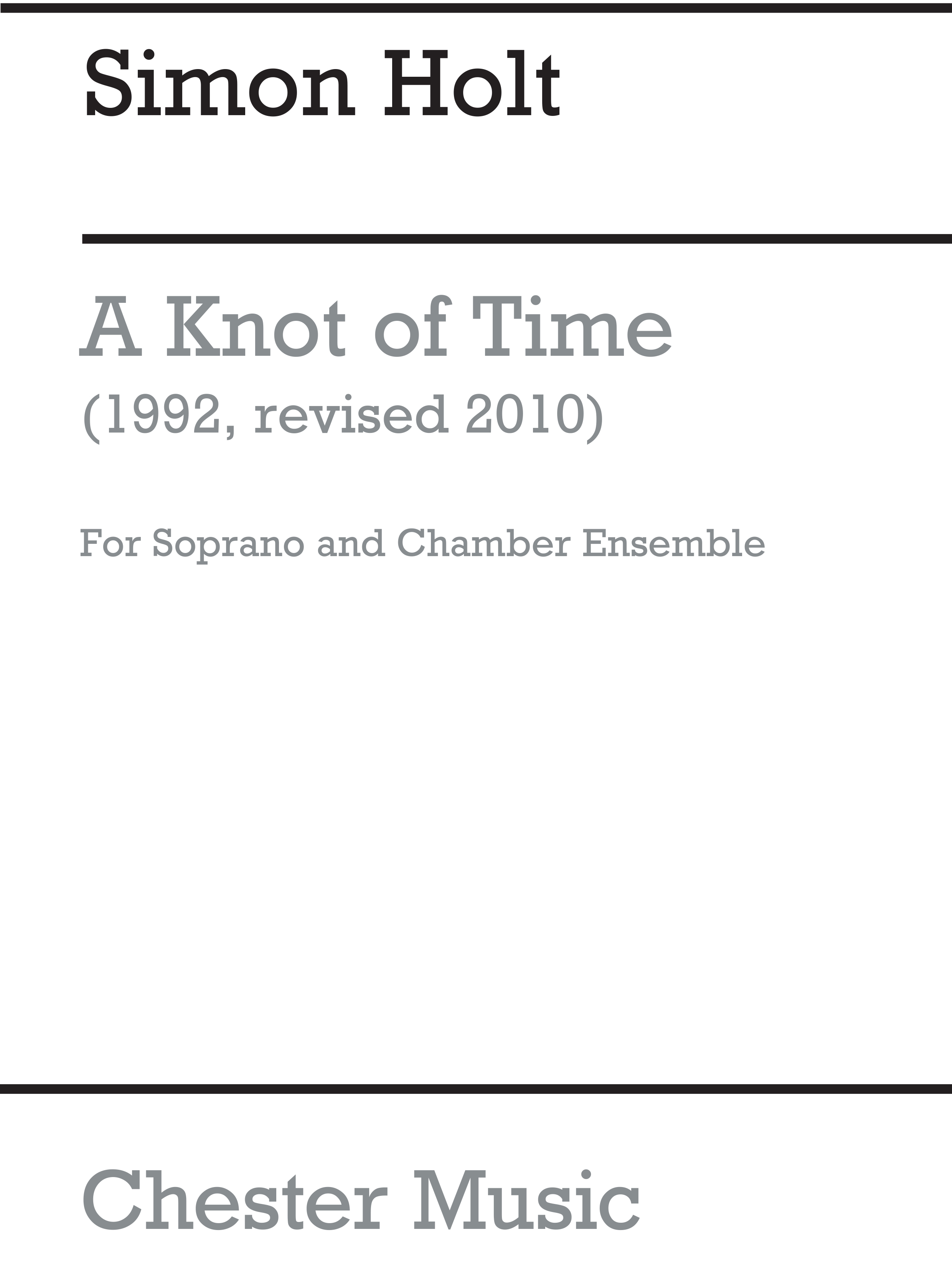 Simon Holt: A Knot Of Time - Score: Soprano: Score