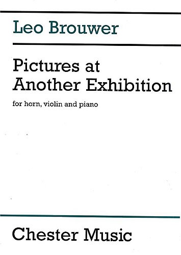 Leo Brouwer: Pictures At Another Exhibition: Piano Trio: Score