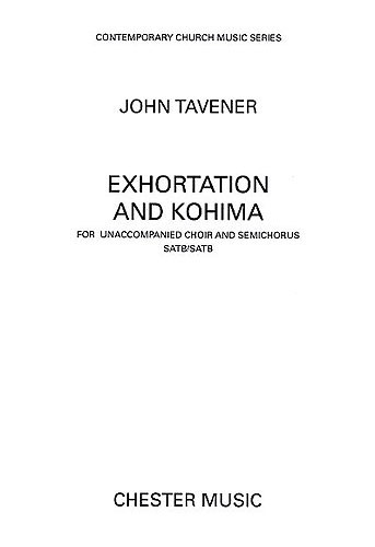 John Tavener: Exhortation And Kohima: SATB: Vocal Score
