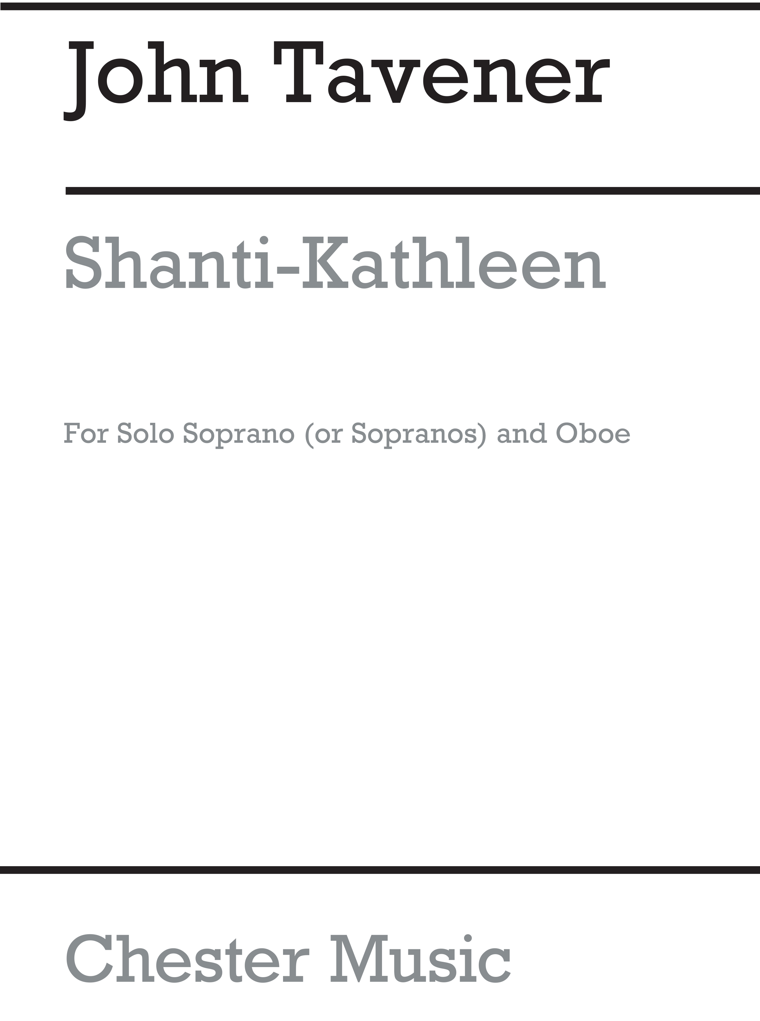 John Tavener: Shanti-kathleen: Soprano: Parts