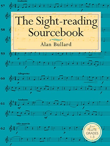 Alan Bullard: The Sight-Reading Sourcebook For Flute Grades 1-3: Flute: