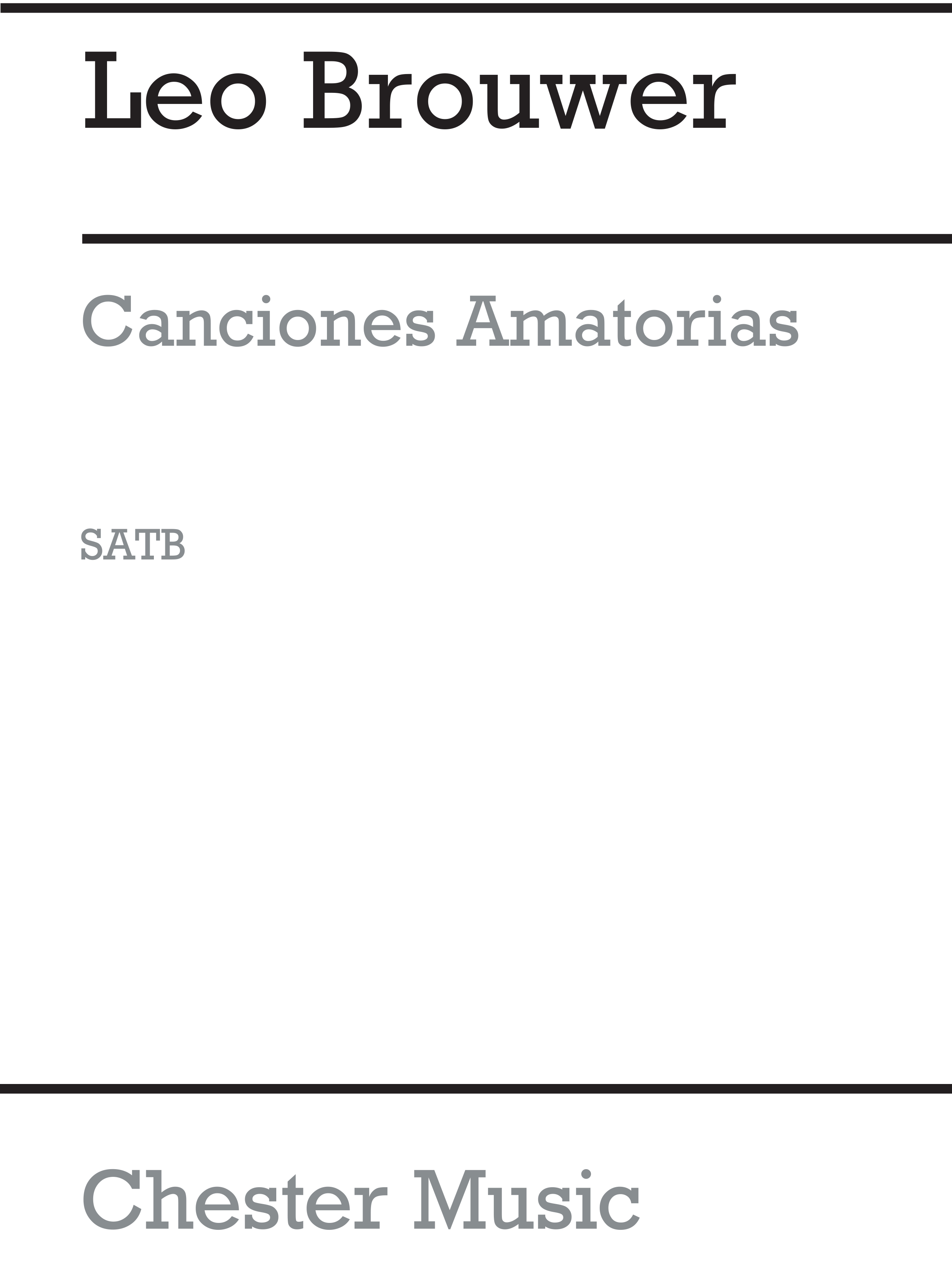Leo Brouwer: Canciones Amatorias: SATB: Vocal Score