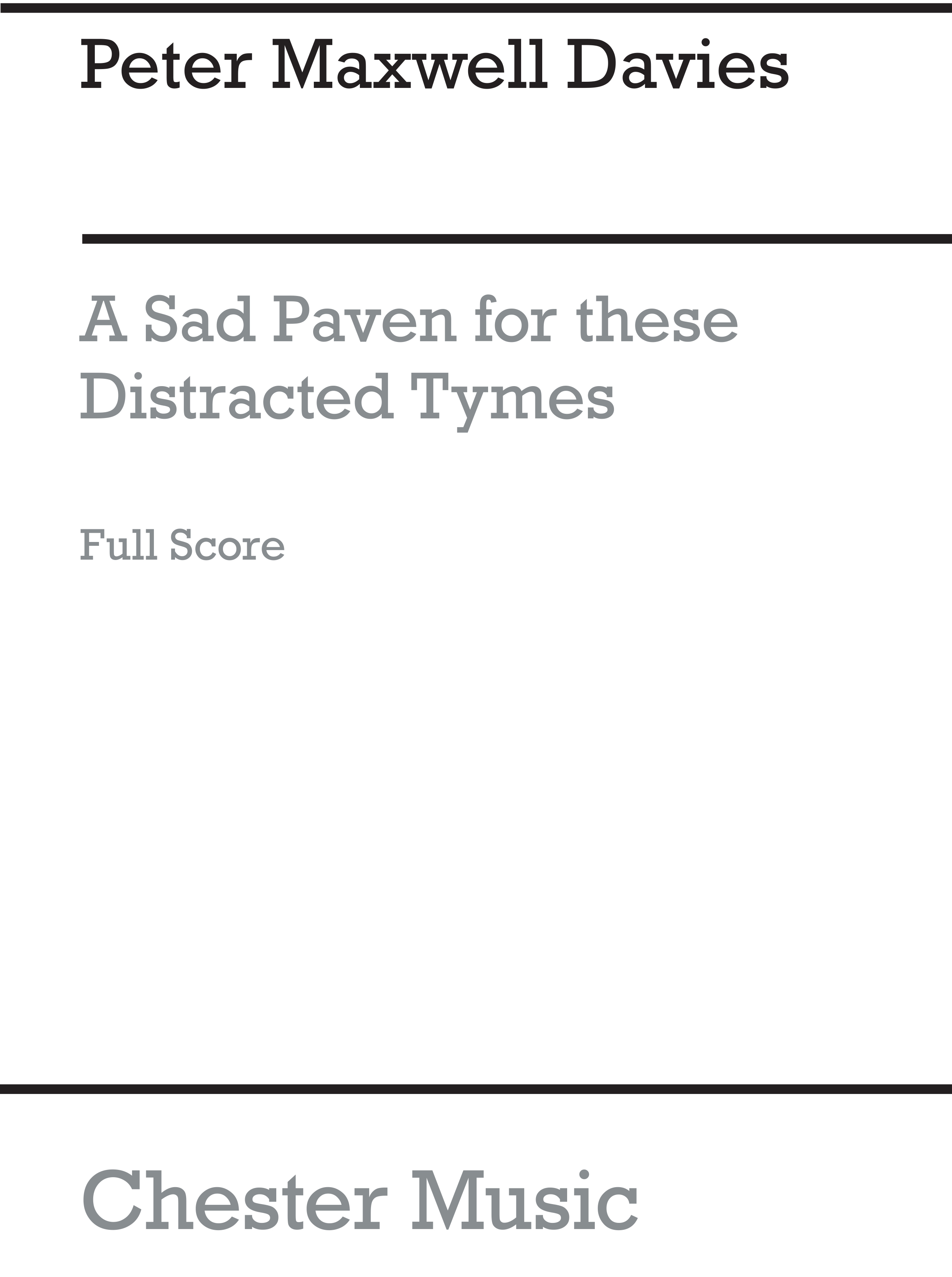 Peter Maxwell Davies: A Sad Paven For These Distracted Tymes: String Quartet: