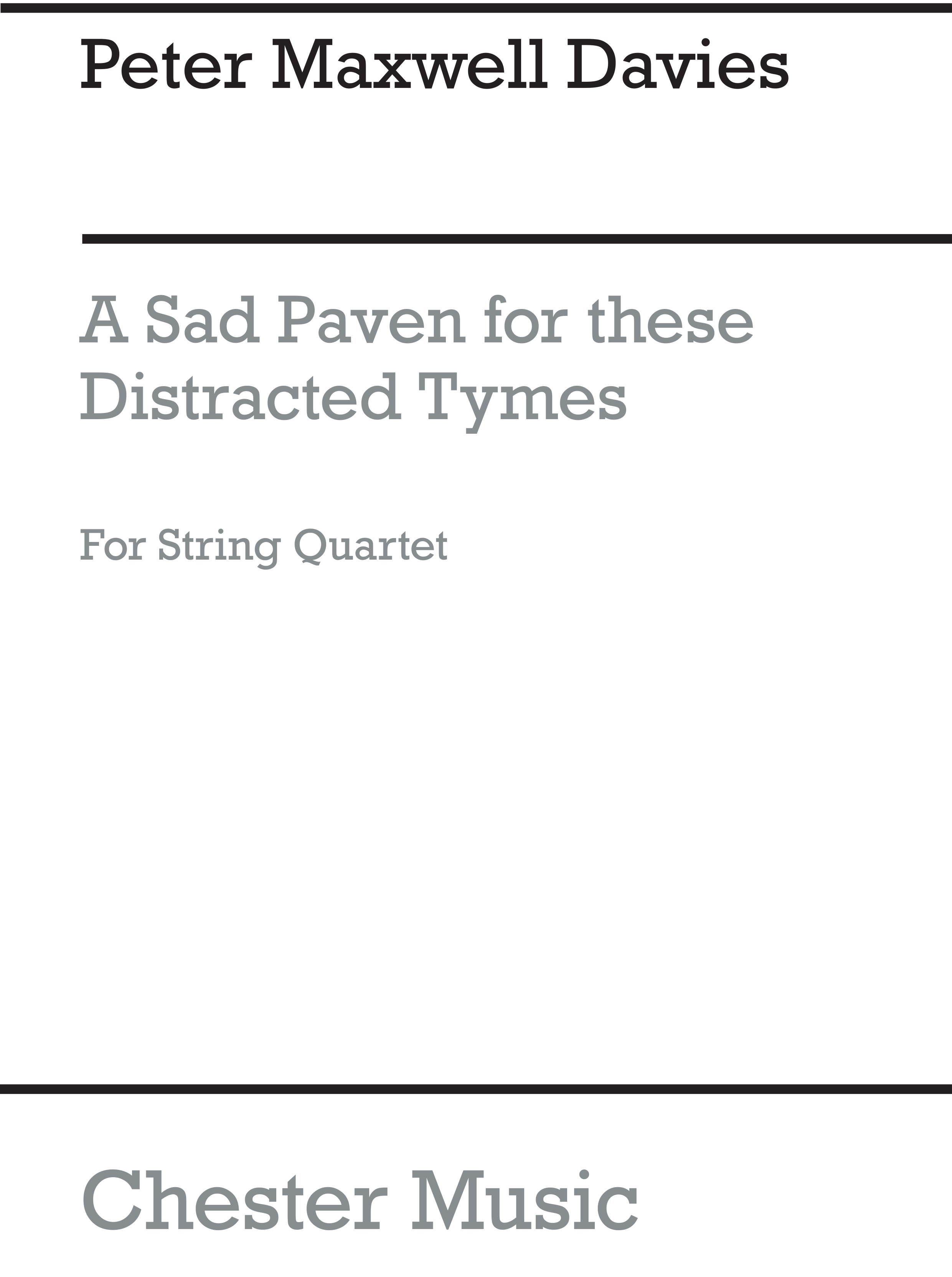 Peter Maxwell Davies: A Sad Paven For These Distracted Tymes (Parts): String