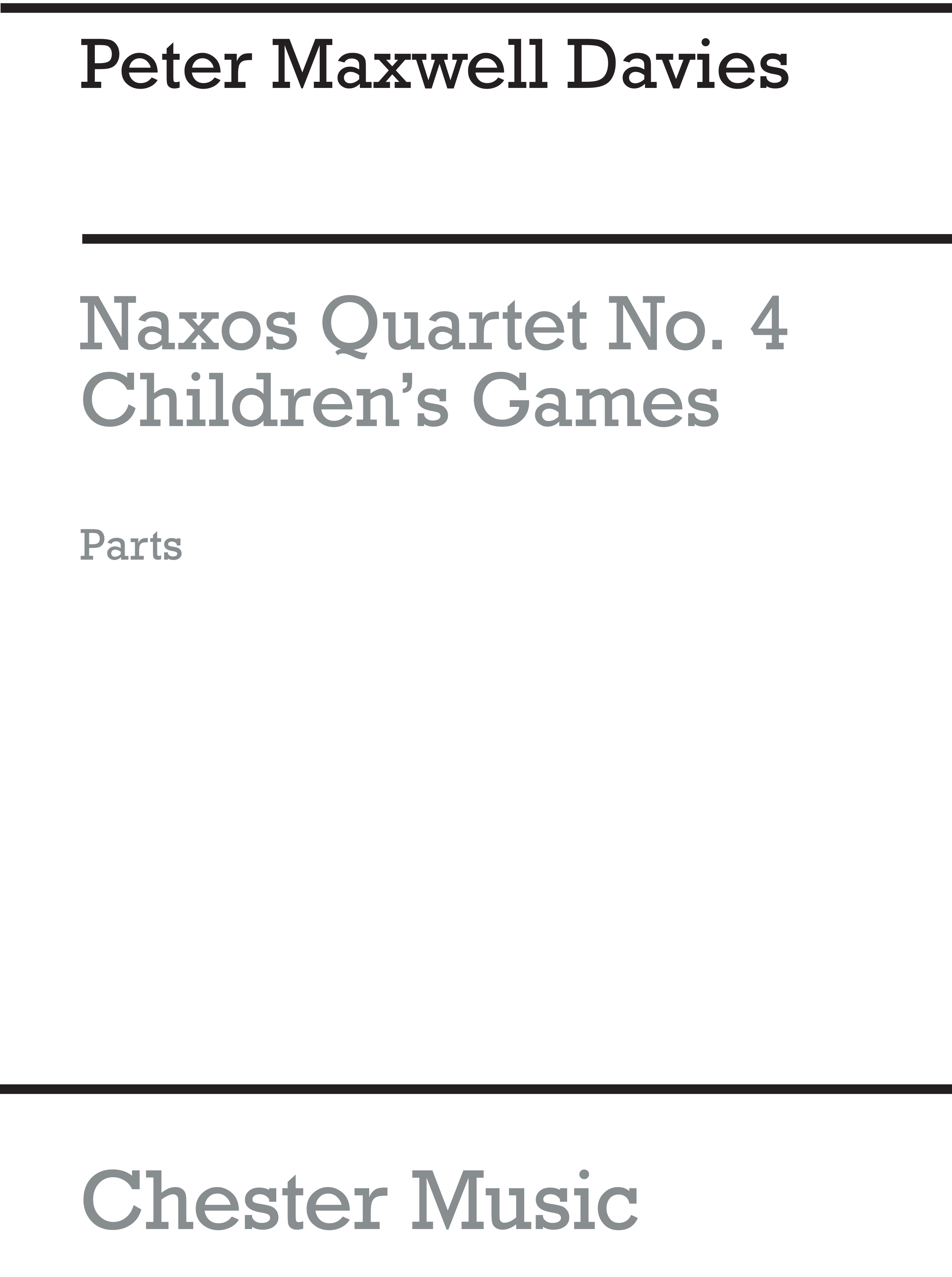 Peter Maxwell Davies: Naxos Quartet No.4 (Parts): String Quartet: Parts