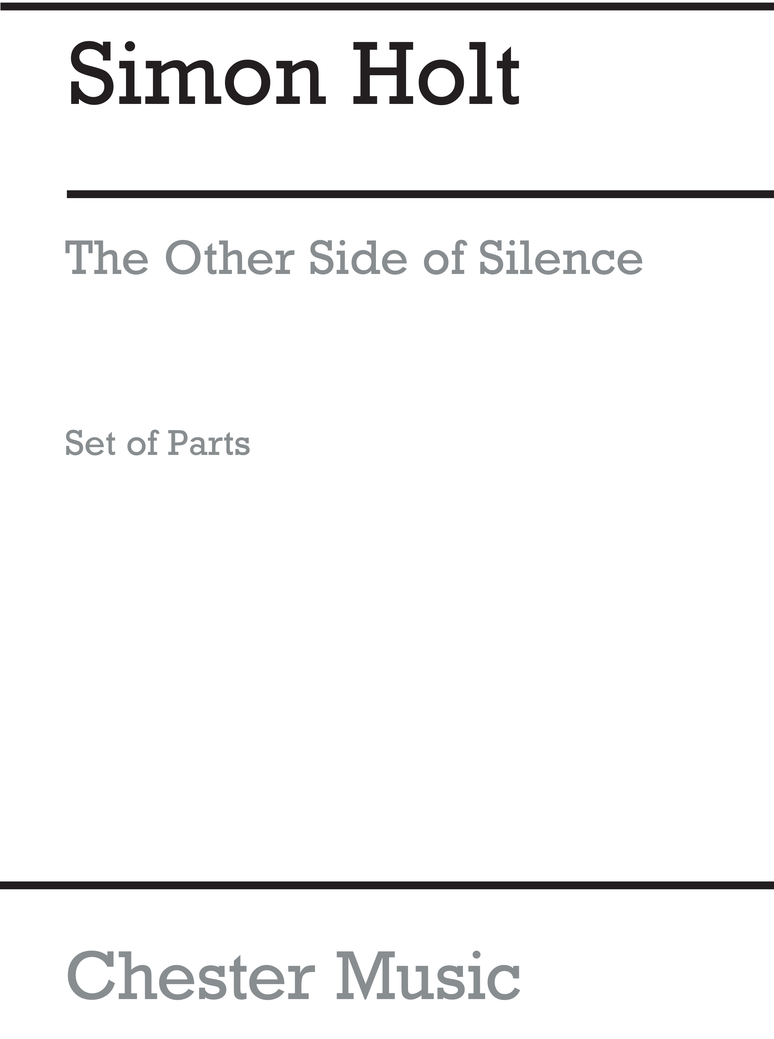Simon Holt: The Other Side Of Silence (Parts): Ensemble: Parts