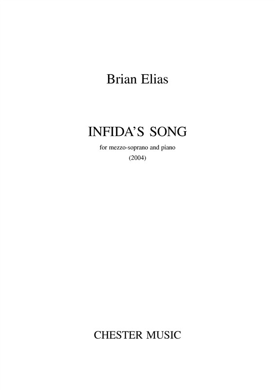 Brian Elias  Muse: Infidas Song: Mezzo-Soprano