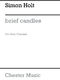 Simon Holt: Brief Candles: Clarinet: Instrumental Work