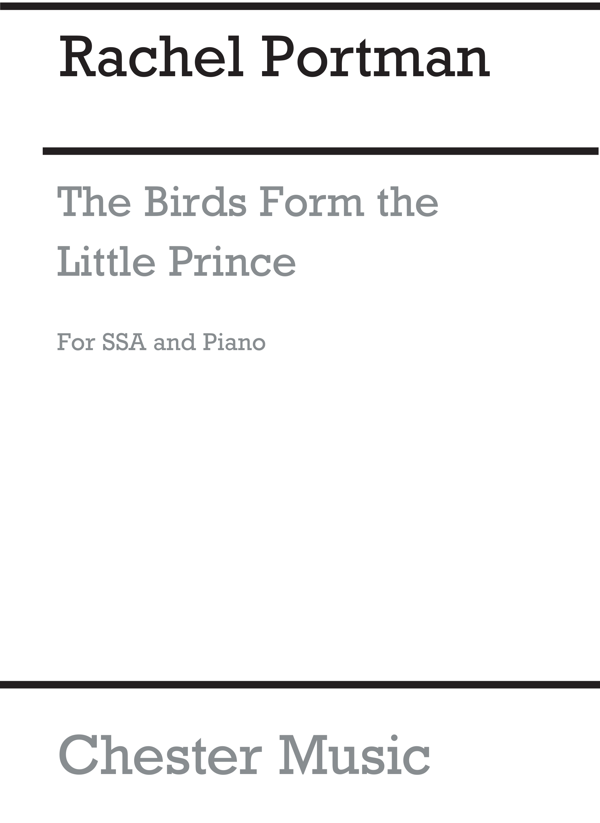 Rachel Portman: The Birds (The Little Prince): SSA: Vocal Score