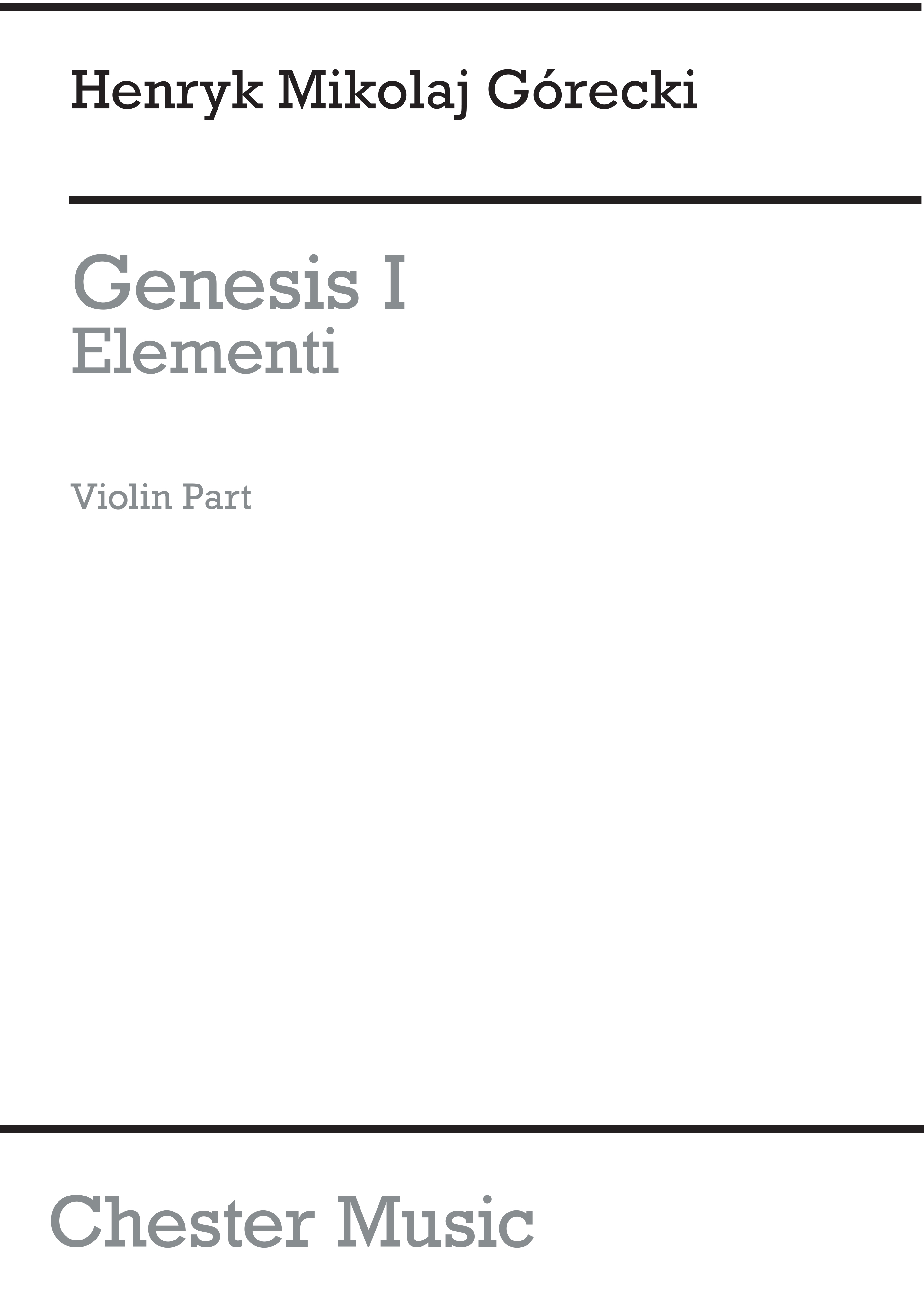 Henryk Mikolaj Górecki: Genesis 1 - Elementi (Set Of Parts): String Trio: Parts