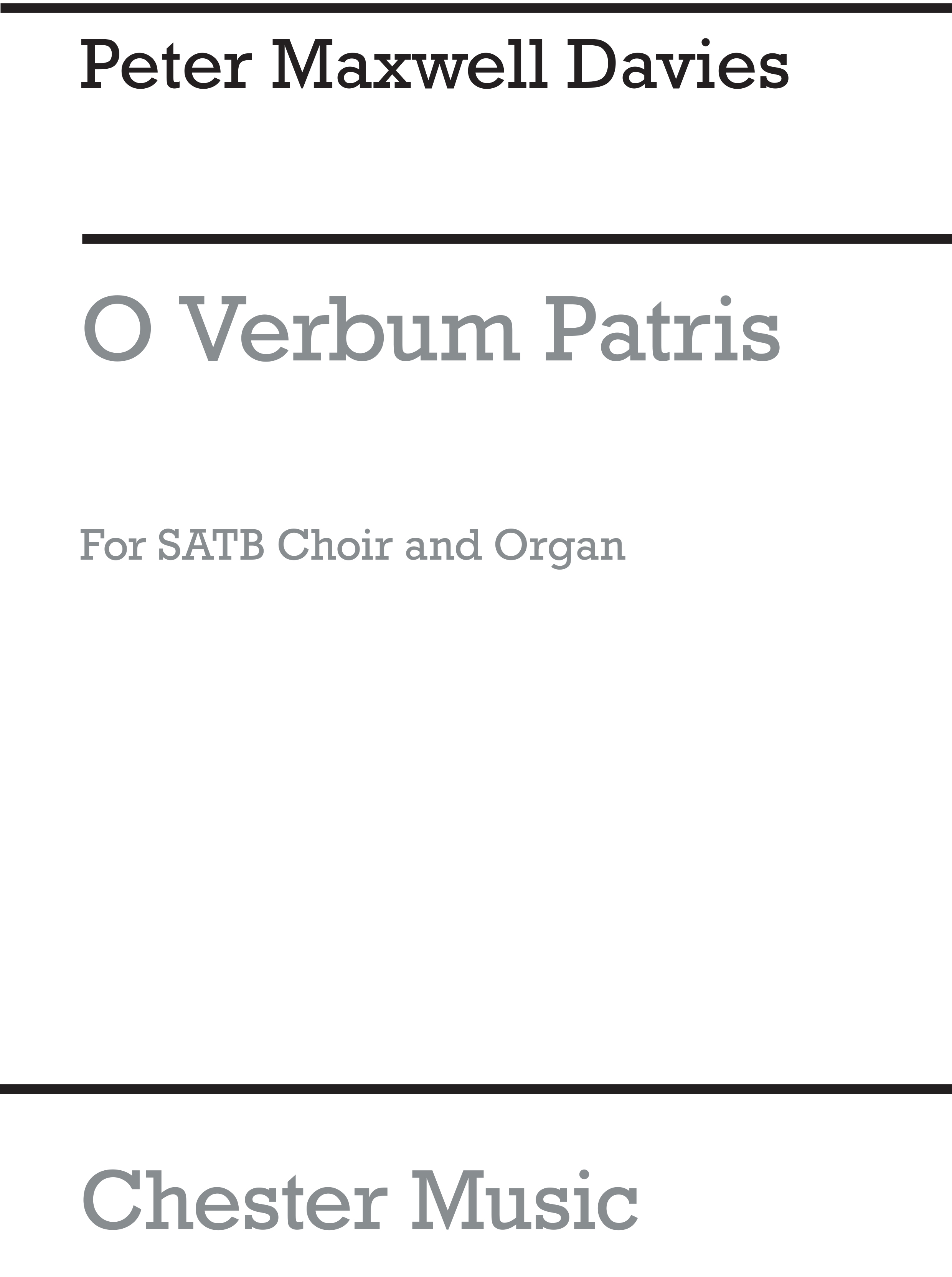 Peter Maxwell Davies: O Verbum Patris: SATB: Vocal Score