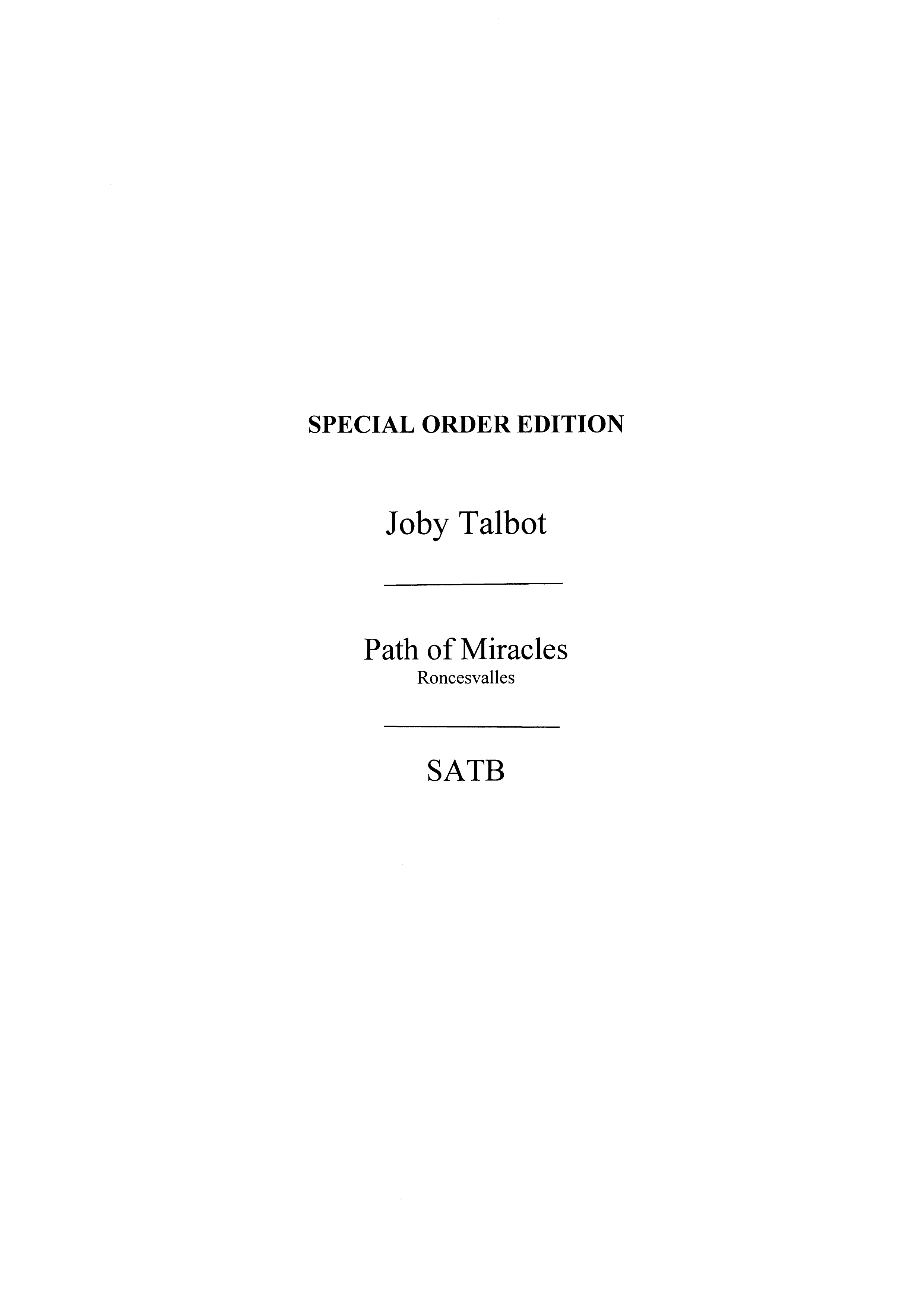 Joby Talbot: Path Of Miracles - Roncesvalles: SATB: Vocal Score