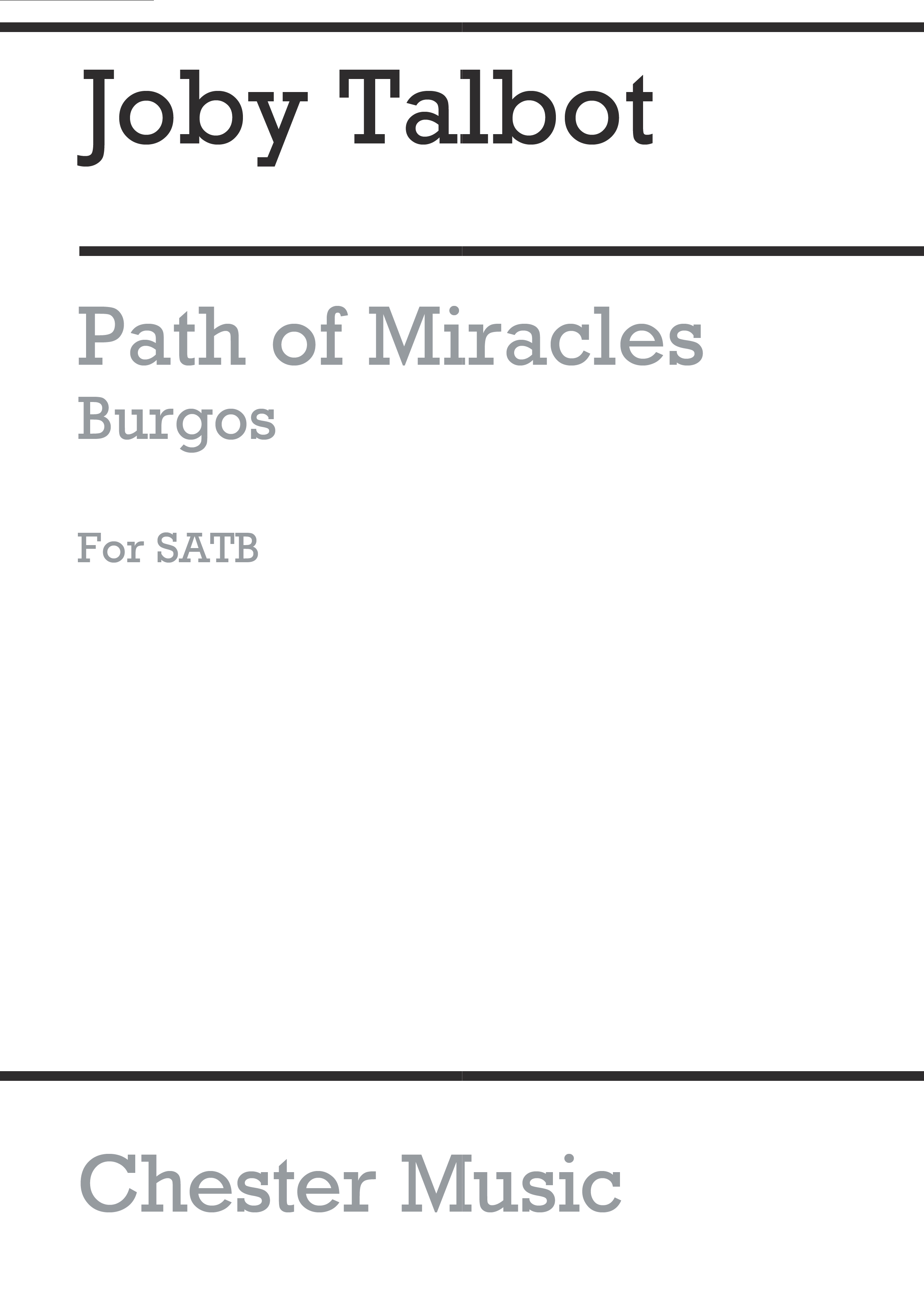 Joby Talbot: Path Of Miracles - Burgos: SATB: Vocal Score