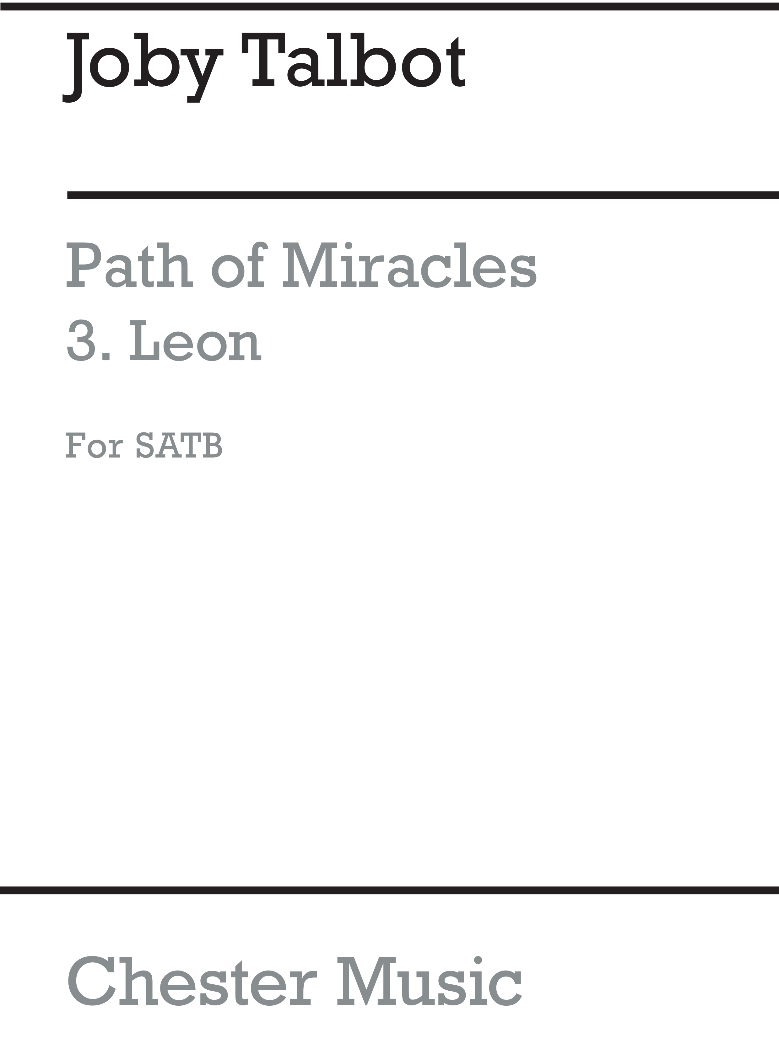 Joby Talbot: Path Of Miracles - Leon: SATB: Vocal Score