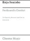 Kaija Saariaho: Ferdinand's Comfort: Ensemble: Vocal Work