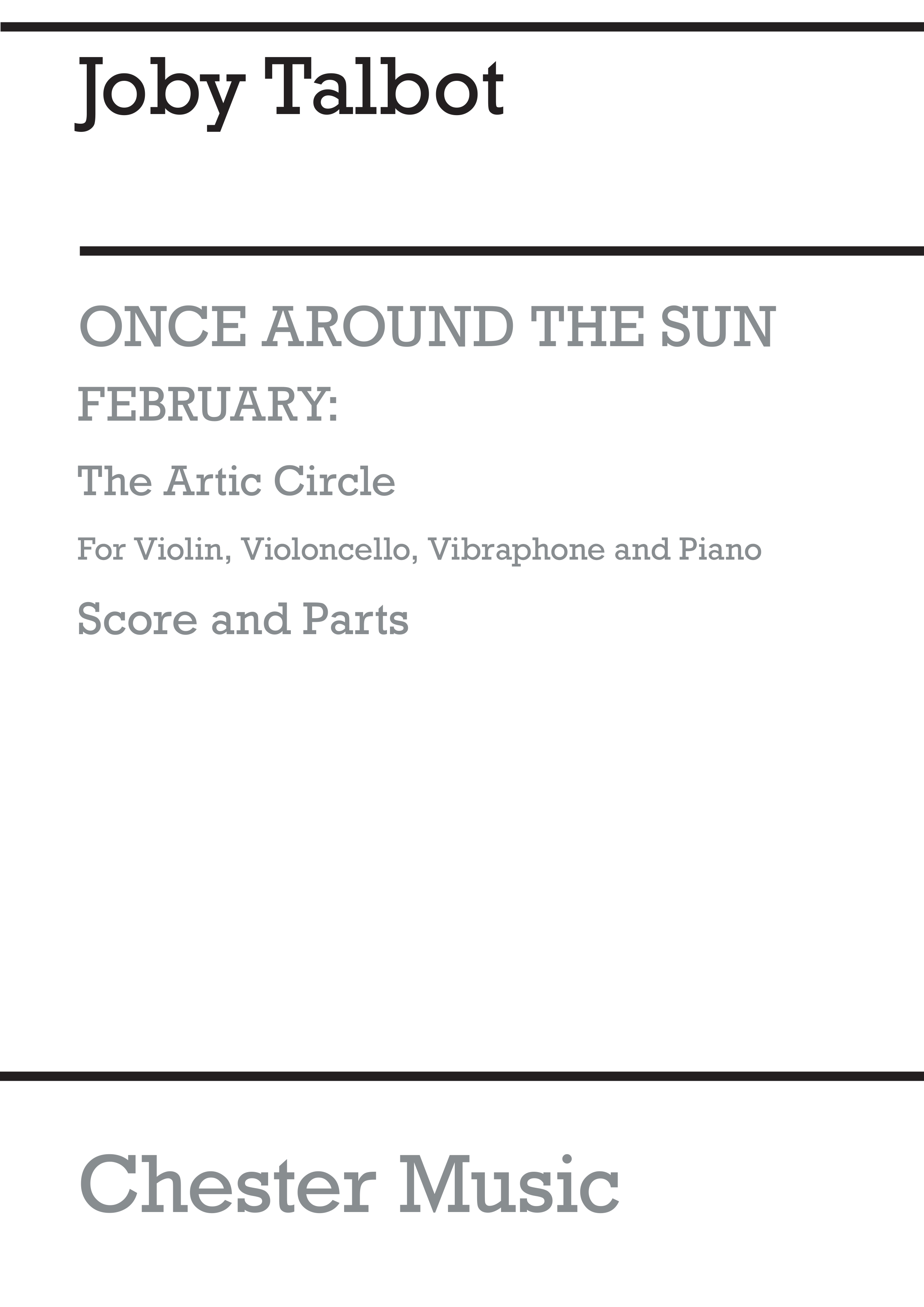 Joby Talbot: February - The Arctic Circle: Chamber Ensemble: Score and Parts