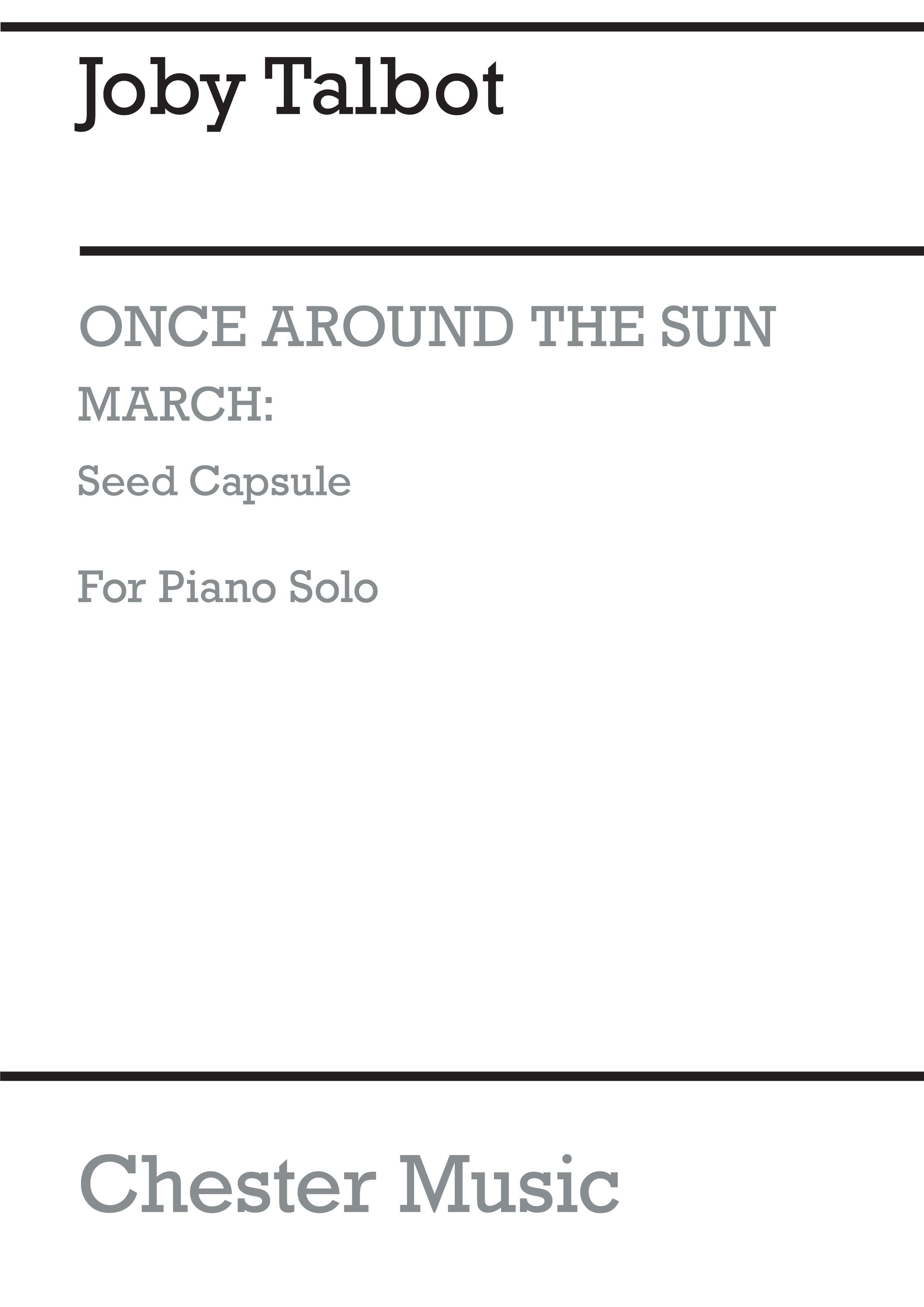 Joby Talbot: March - Seed Capsule: Piano: Instrumental Work