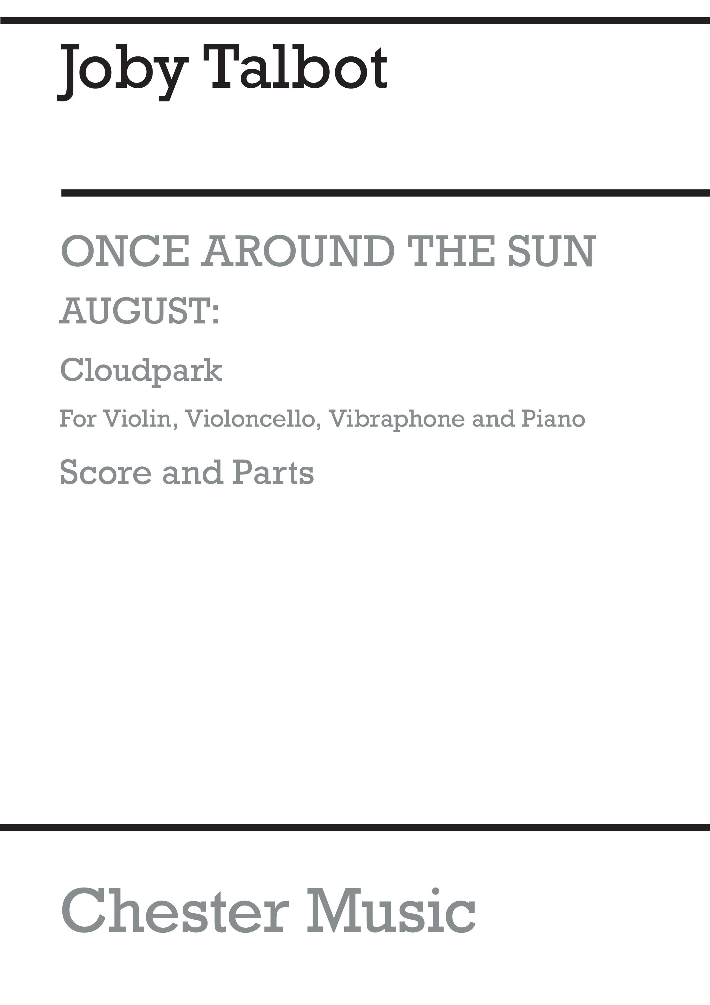 Joby Talbot: August - Cloudpark: Chamber Ensemble: Score and Parts