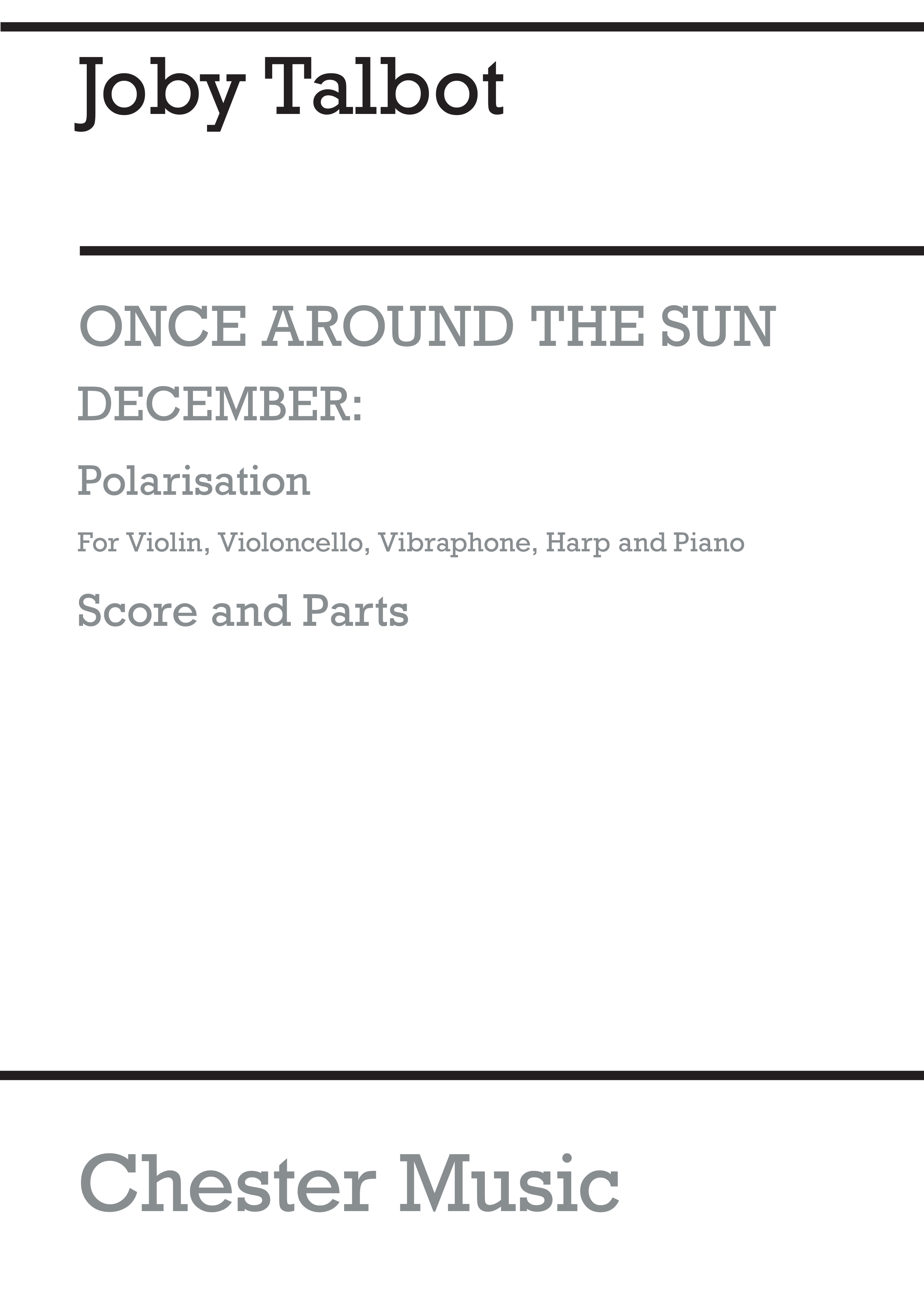 Joby Talbot: December - Polarisation: Ensemble: Score and Parts