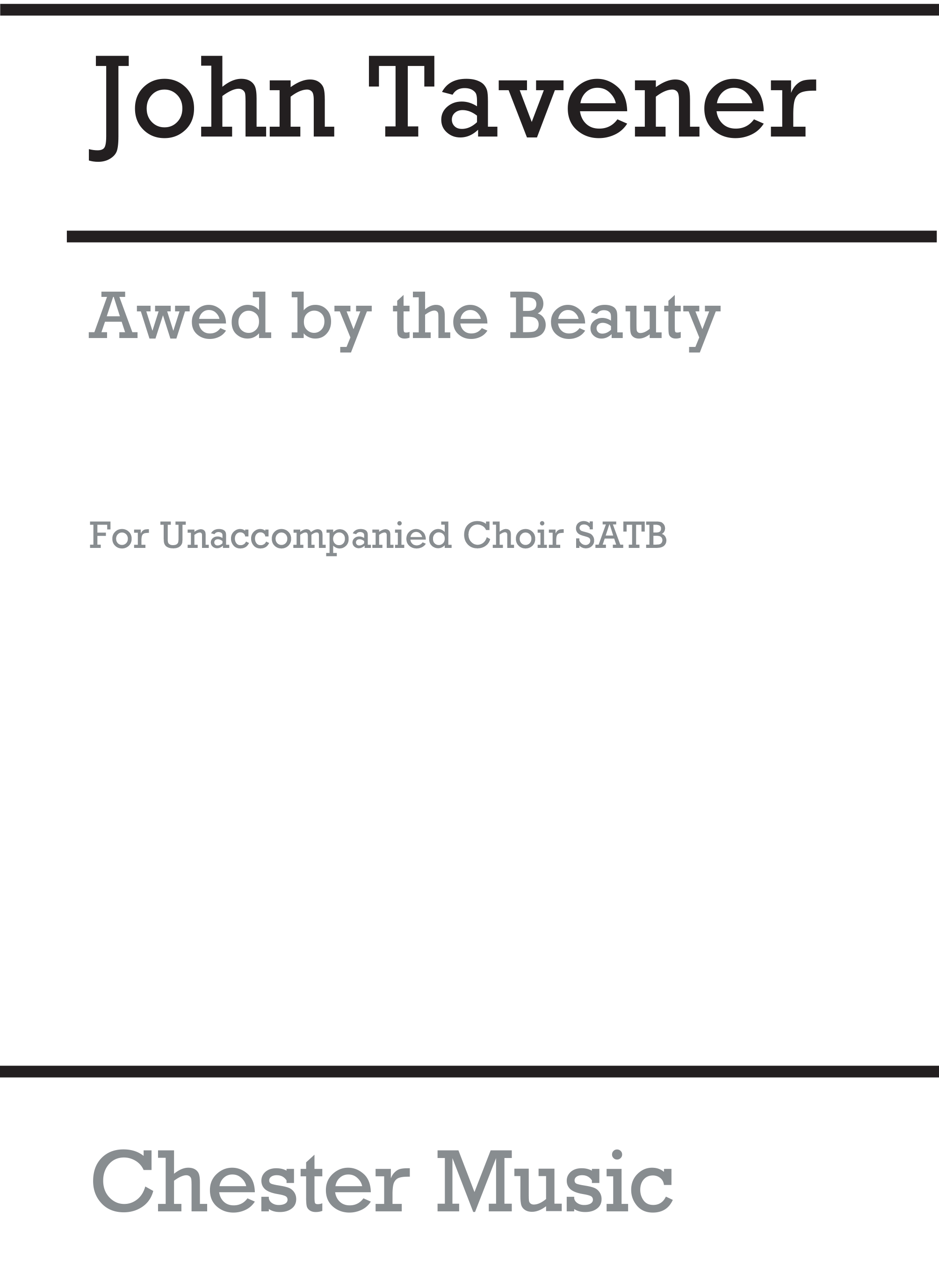 John Tavener: Awed By The Beauty: SATB: Vocal Score