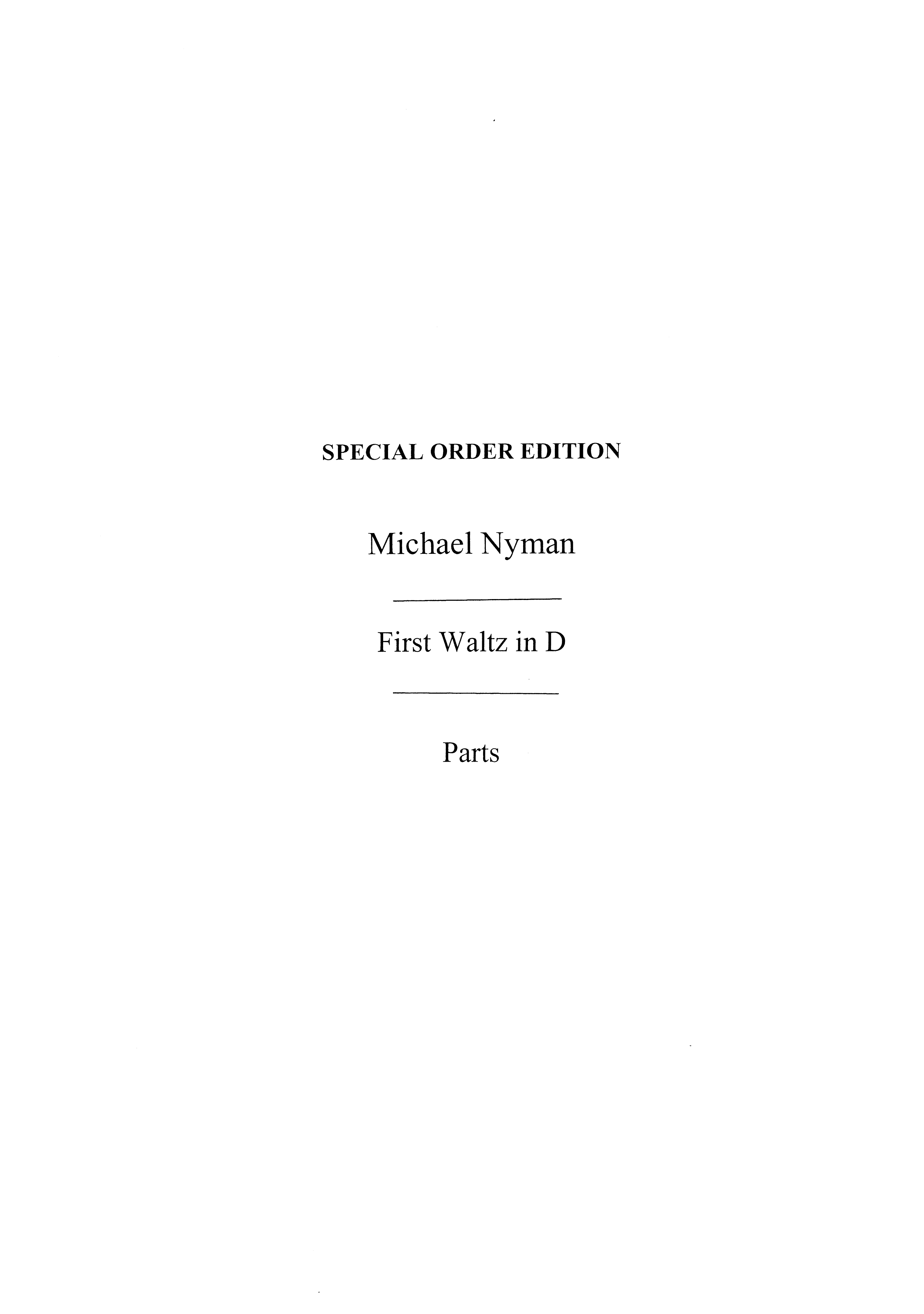 Michael Nyman: First Waltz In D (Parts): Instrumental Work