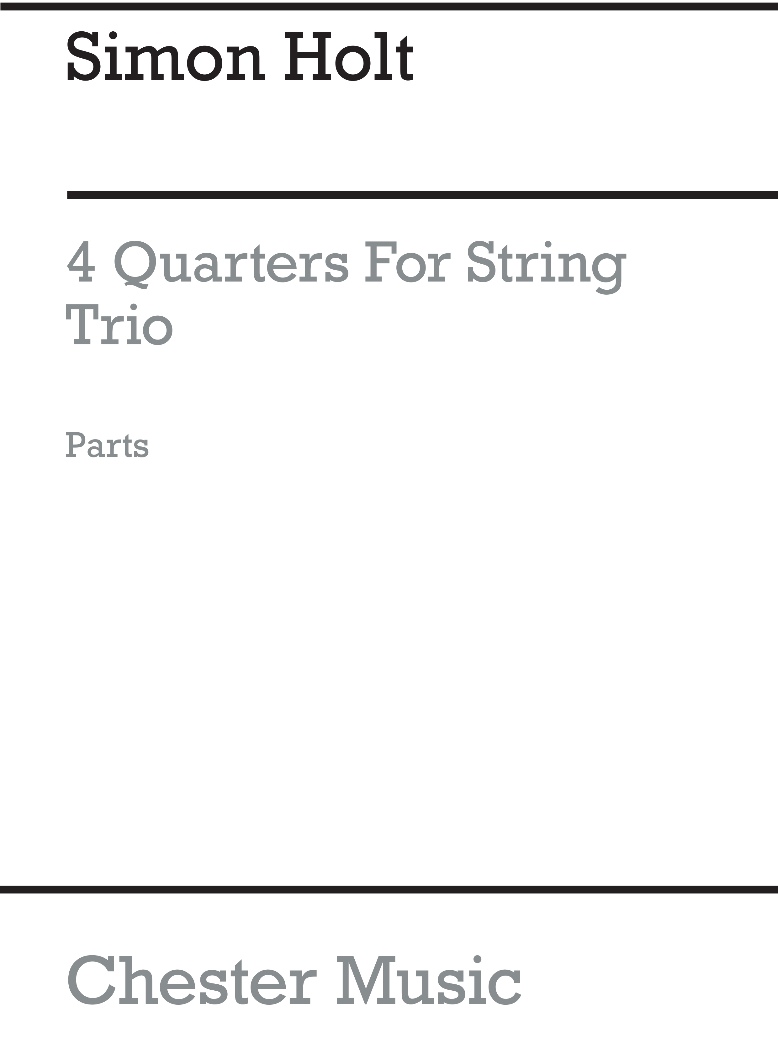 Simon Holt: 4 Quarters (Parts): String Trio: Parts