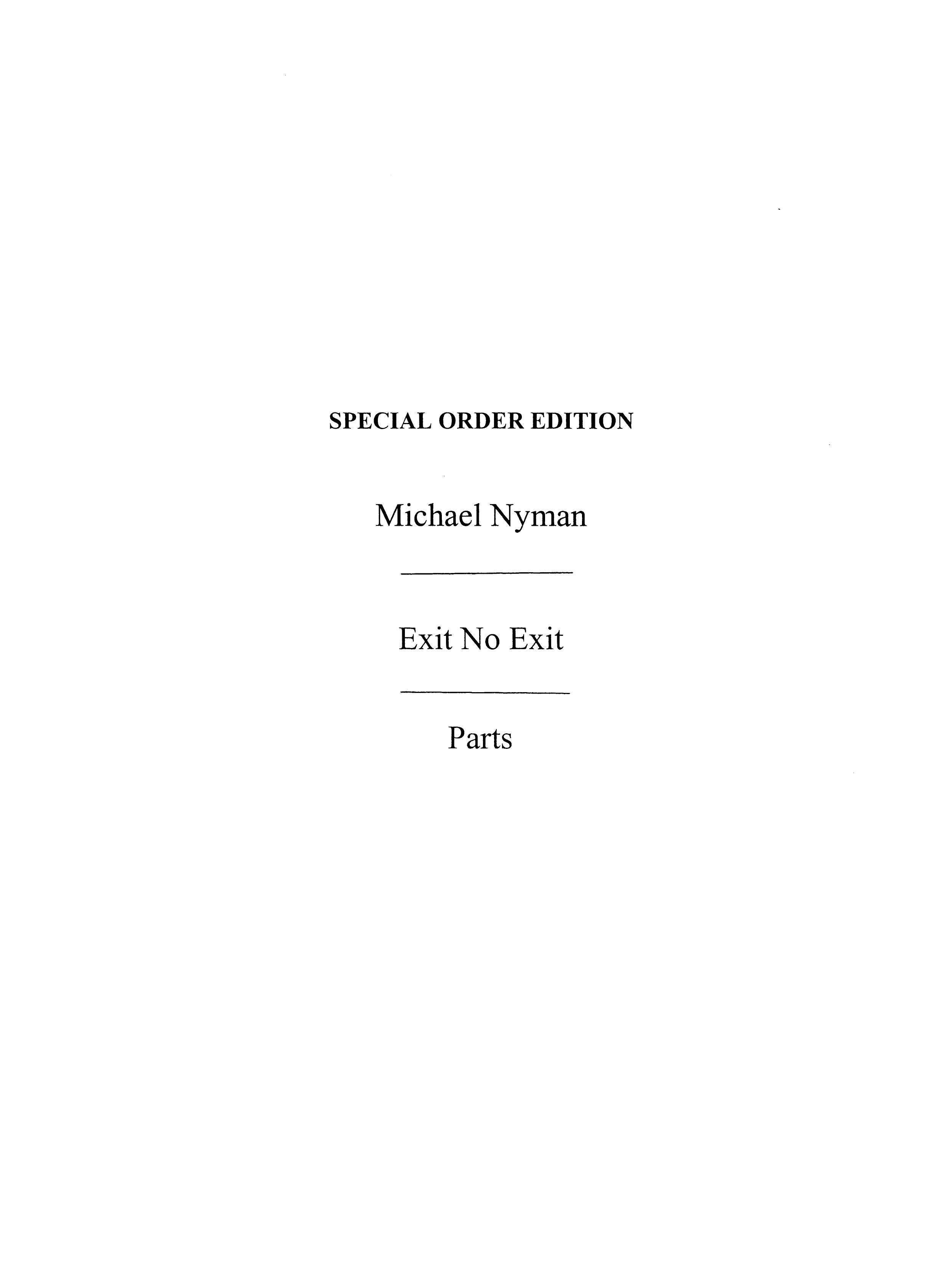 Michael Nyman: Exit No Exit: String Quartet: Score and Parts