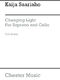 Kaija Saariaho: Changing Light (Soprano/Cello): Soprano: Score