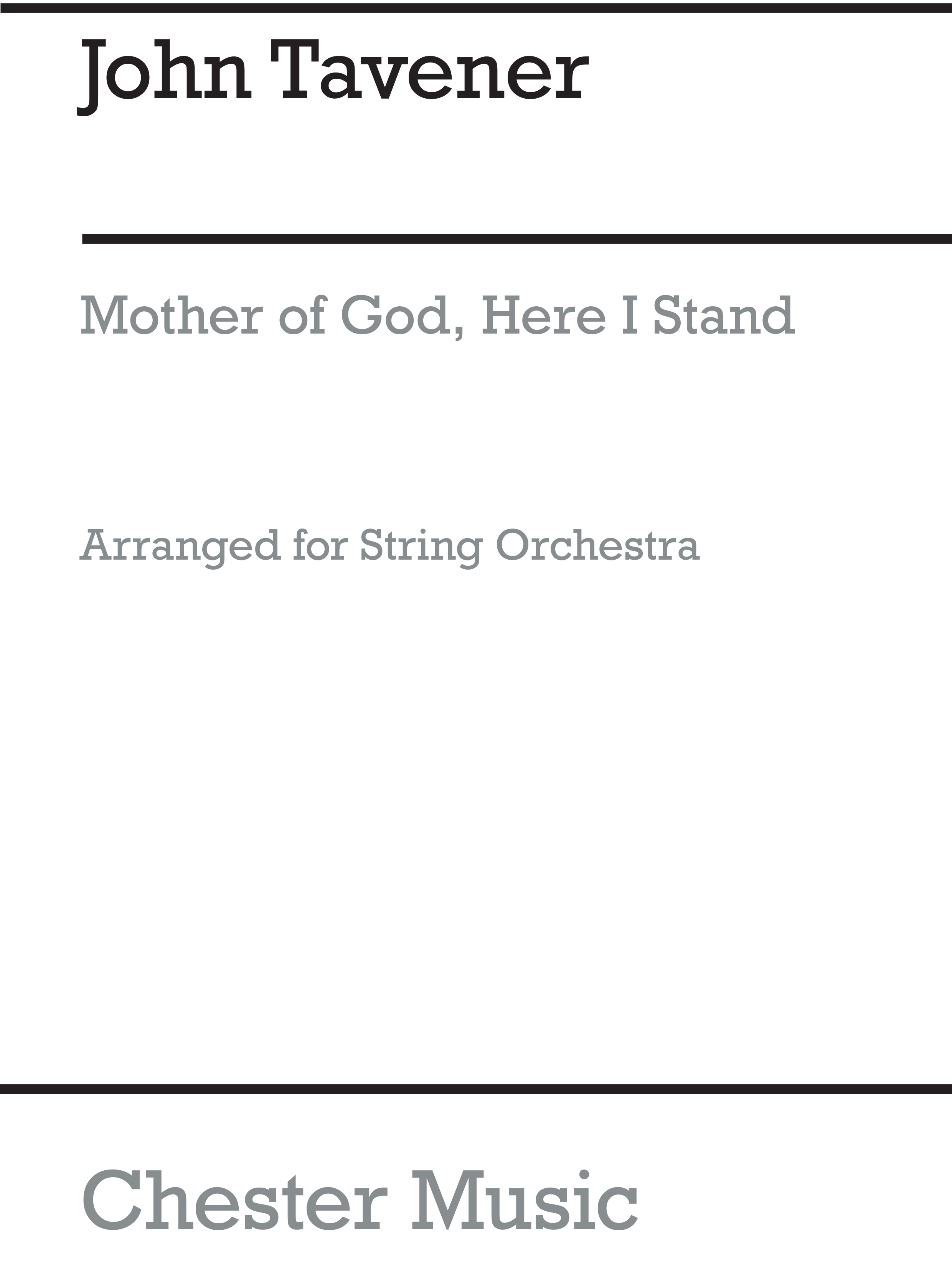 John Tavener: Mother Of God Here I Stand: String Orchestra: Score
