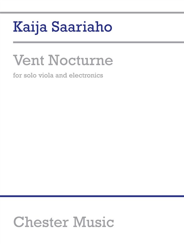 Kaija Saariaho: Vent Nocturne: Viola: Instrumental Work