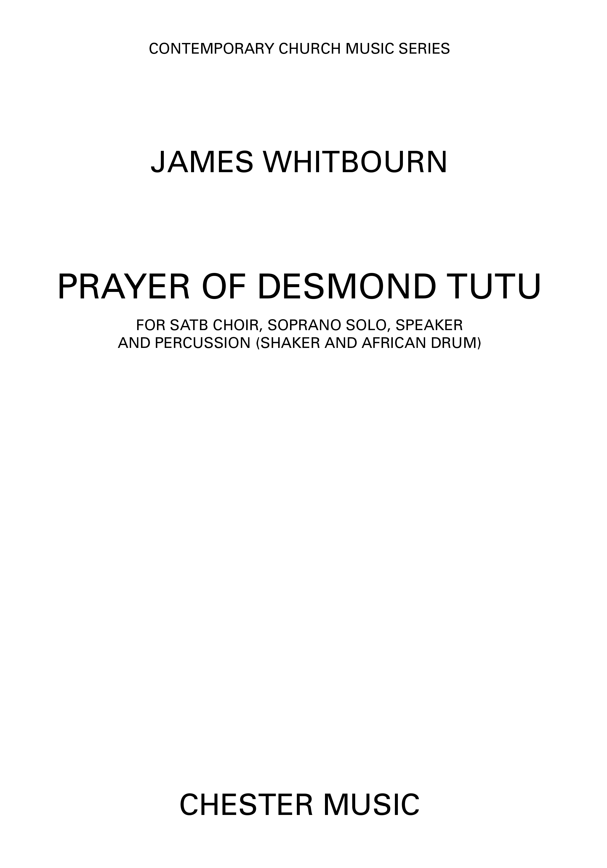 James Whitbourn: A Prayer Of Desmond Tutu (SATB): SATB: Vocal Score