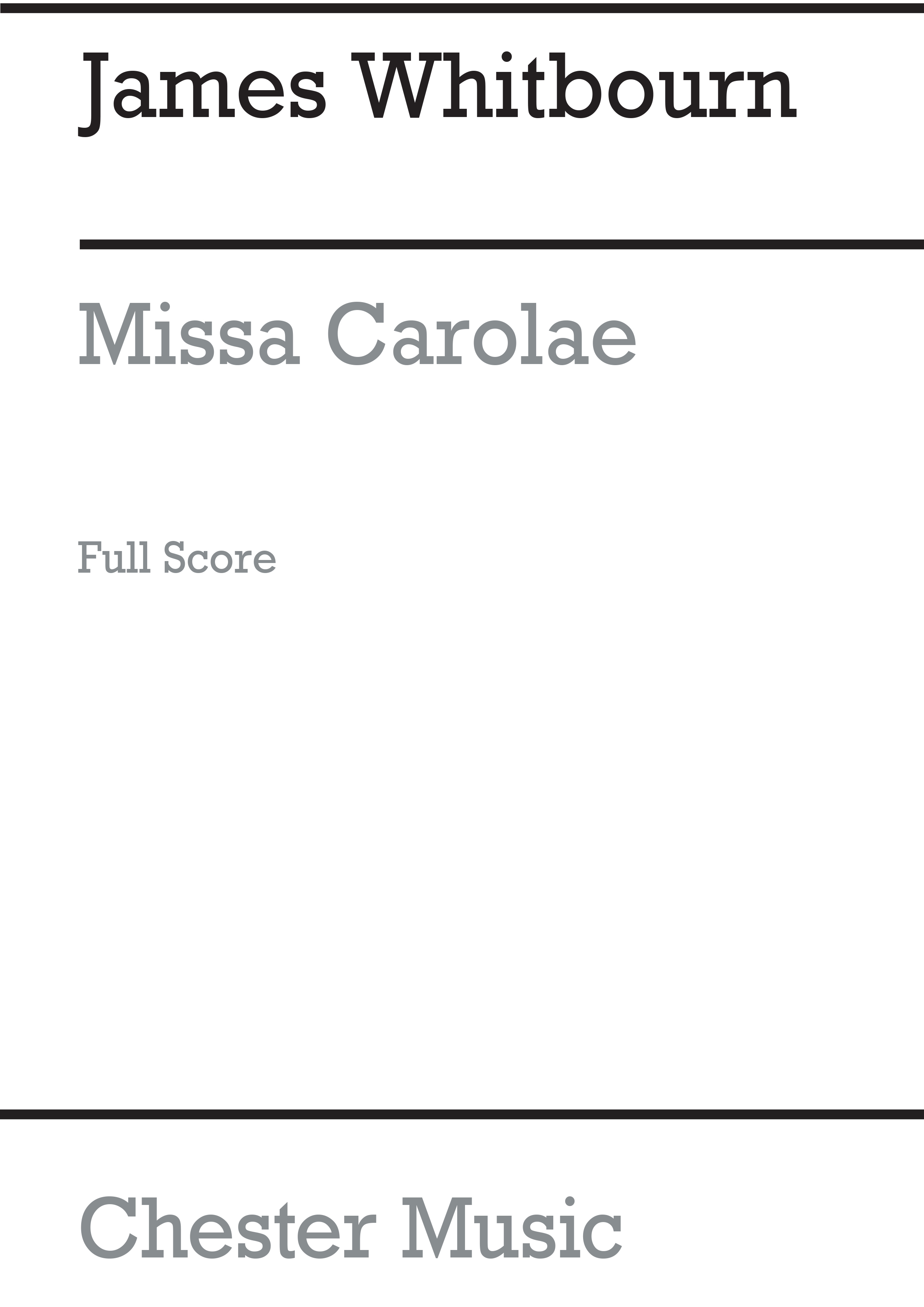 James Whitbourn: Missa Carolae (Full Score): SATB: Score